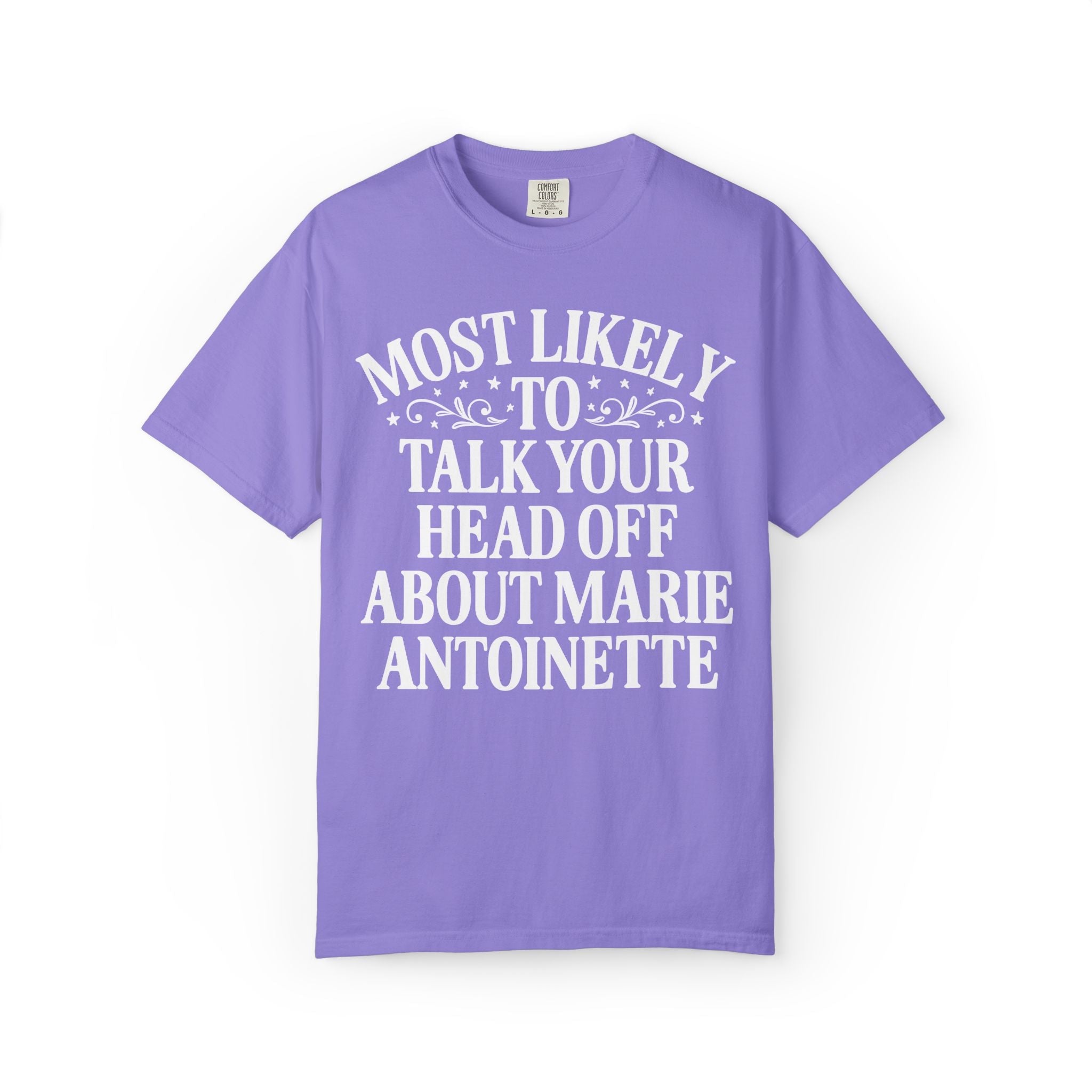 Morbid History Buff Tee Shirt: Famous Royal European Beheading History, Tudor History, French Revolution History Lover Gift, Queen of Scots - Opal and June
