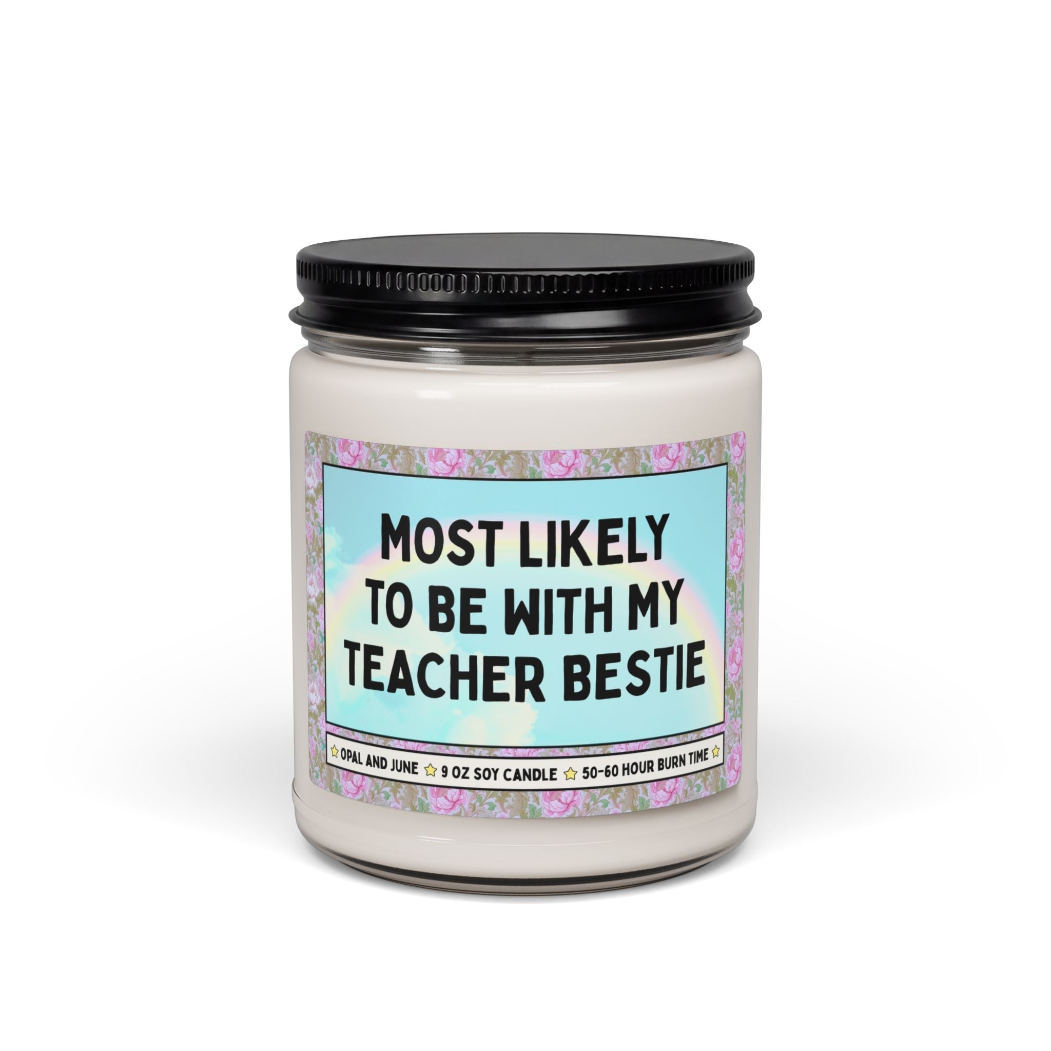 Most Likely to Be With My Teacher Bestie - Opal and June