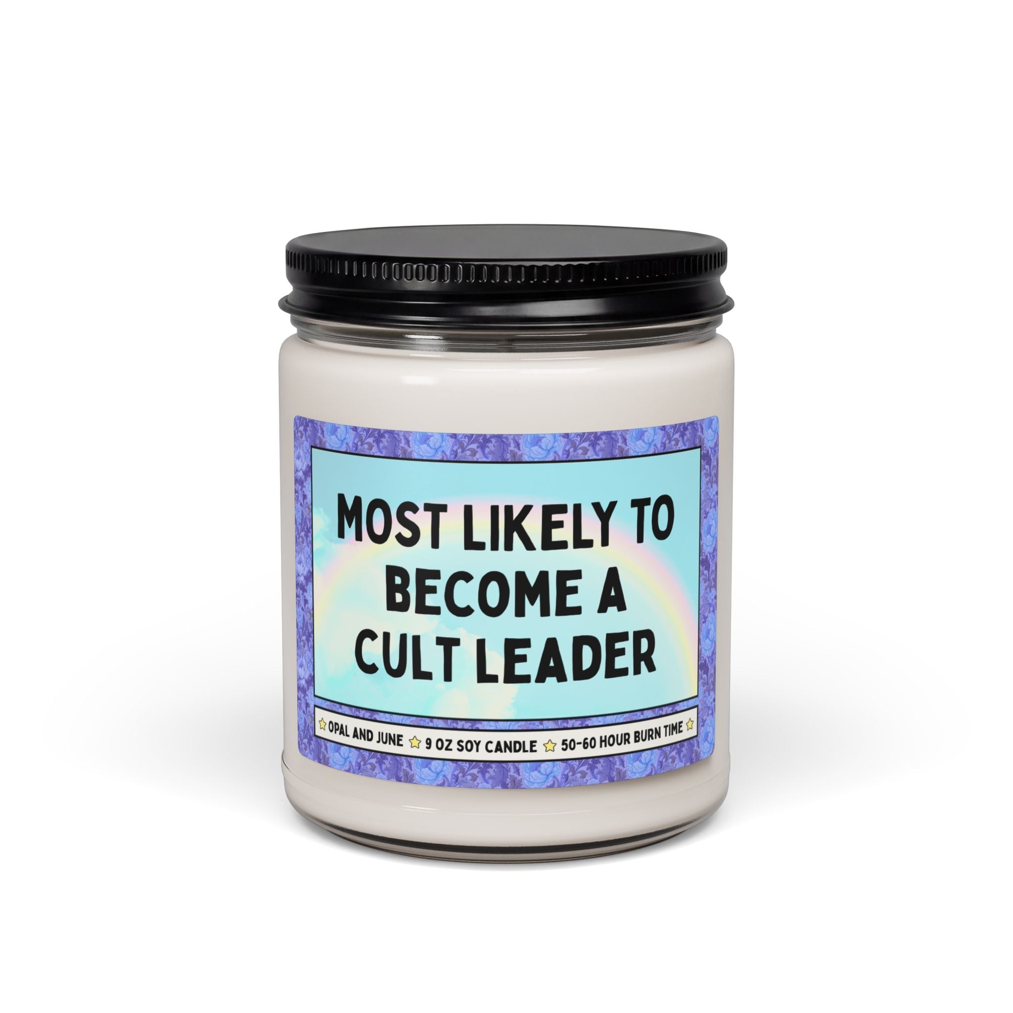 Most Likely to Become a Cult Leader - Opal and June