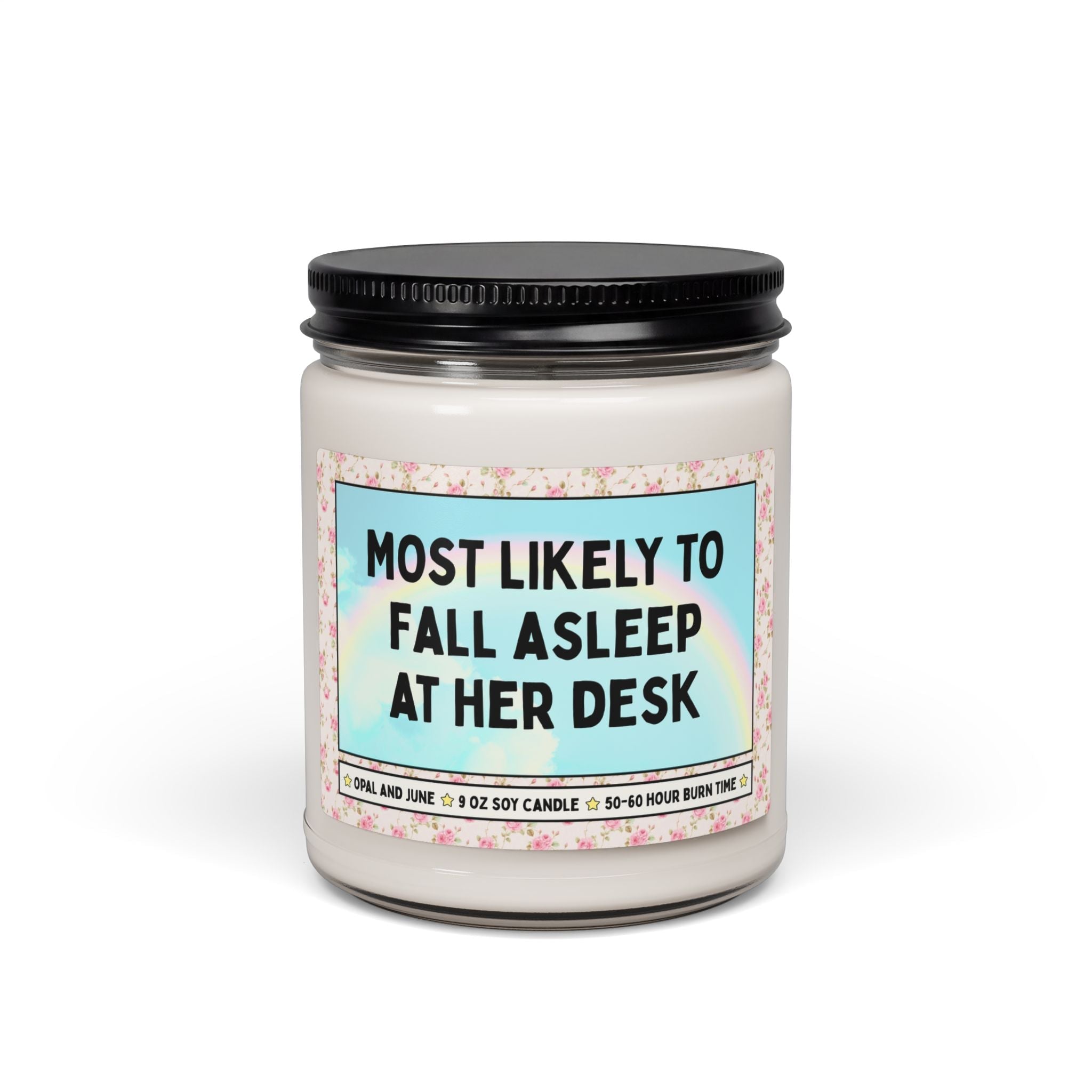 Most Likely to Fall Asleep at Her Desk - Opal and June