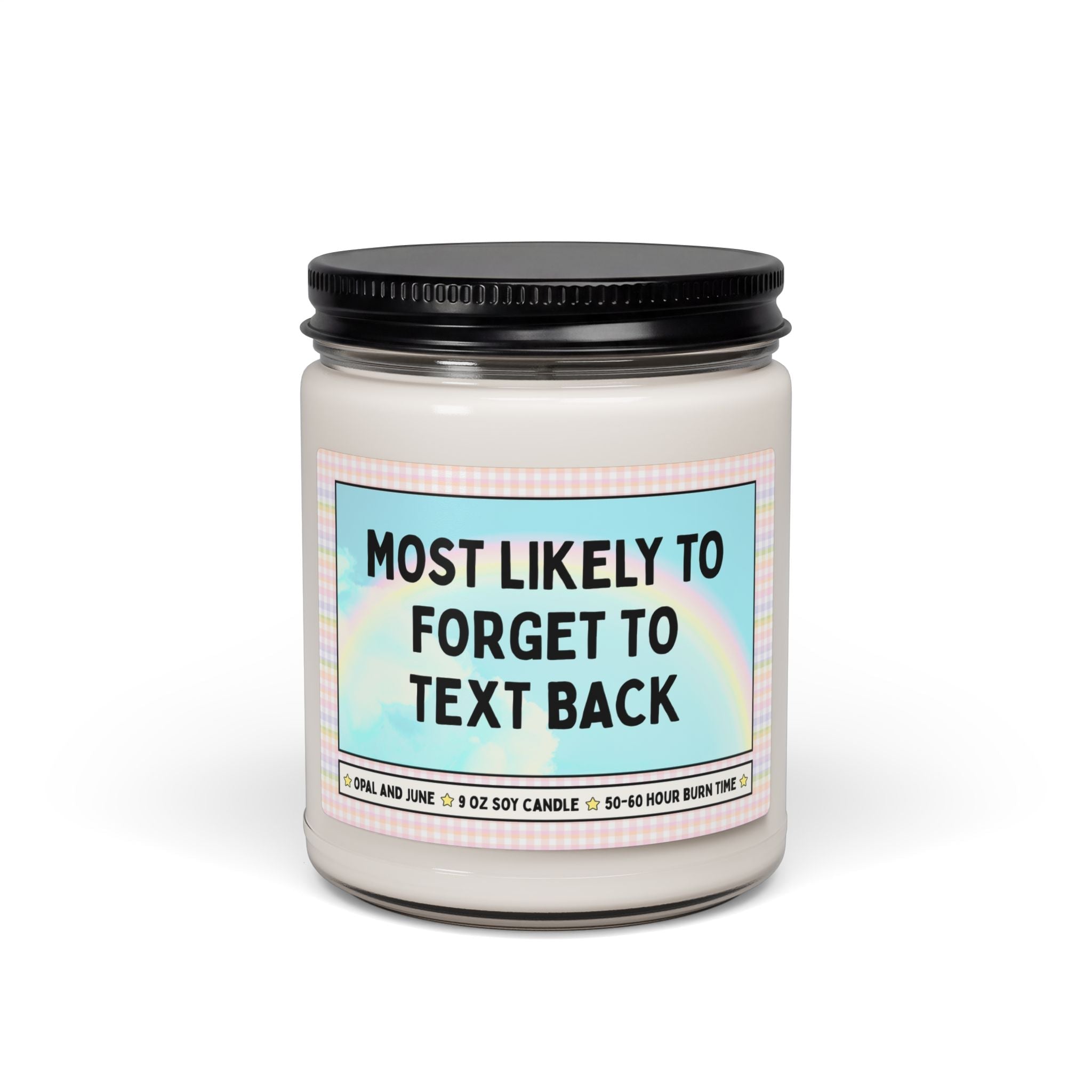 Most Likely to Forget to Text Back - Opal and June