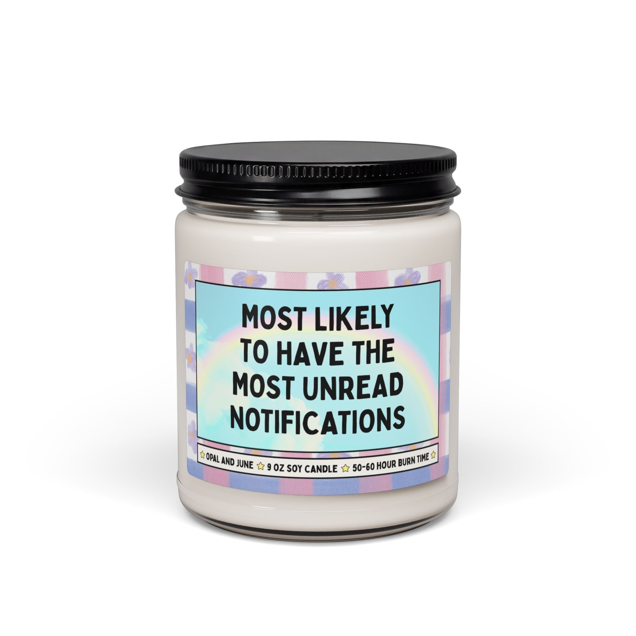 Most Likely to Have the Most Unread Notifications - Opal and June