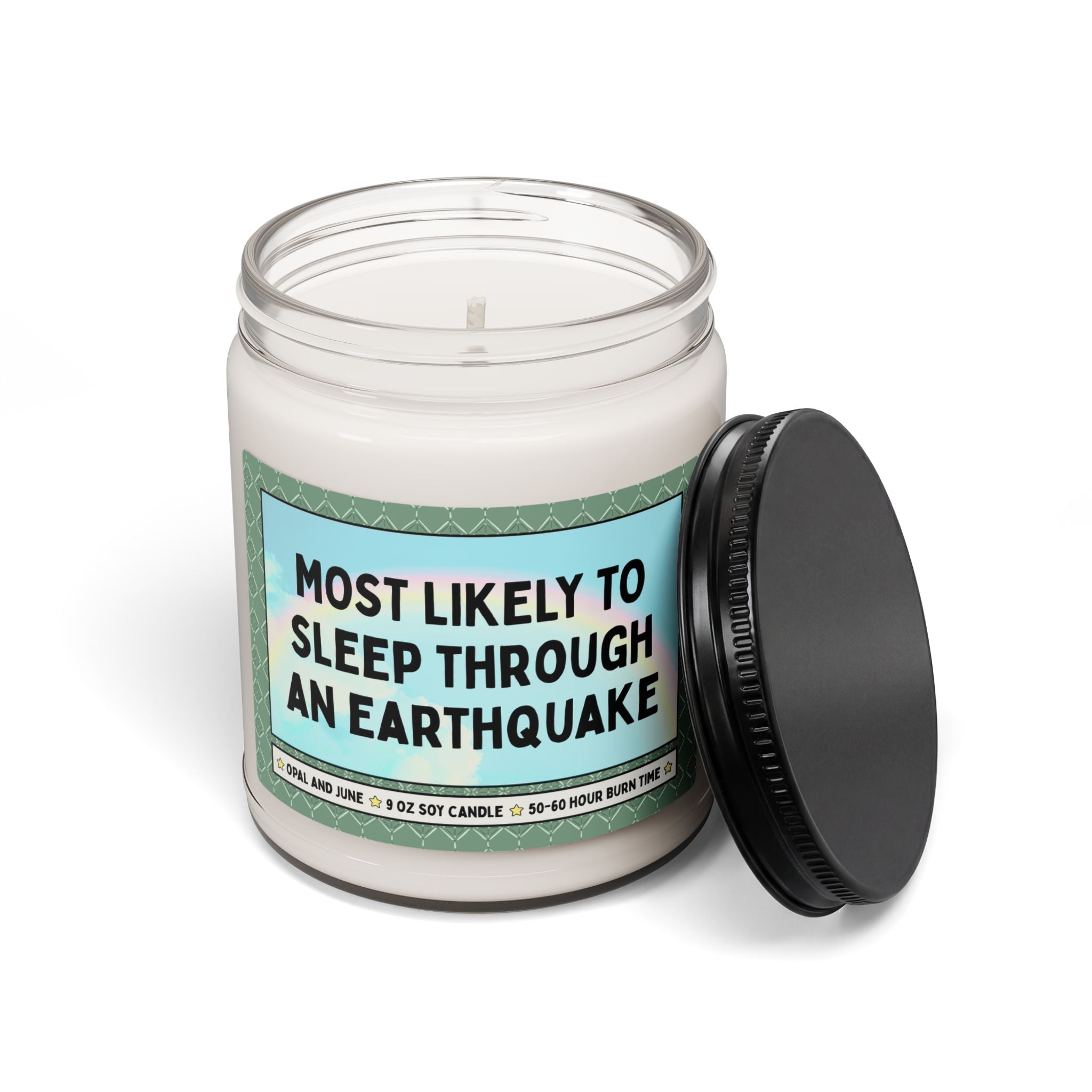 Most Likely to Sleep Through an Earthquake - Opal and June