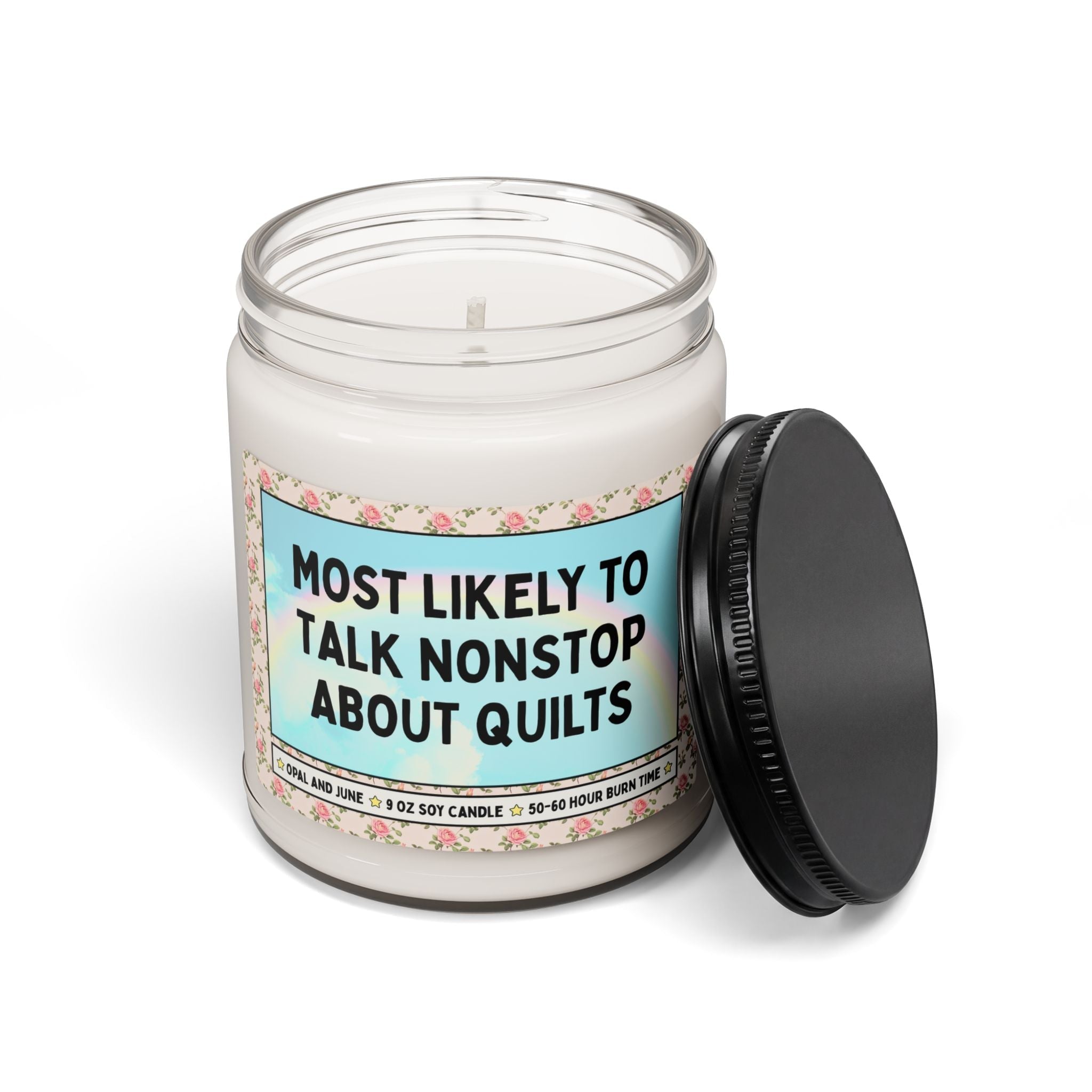 Most Likely to Talk Nonstop About Quilts - Opal and June