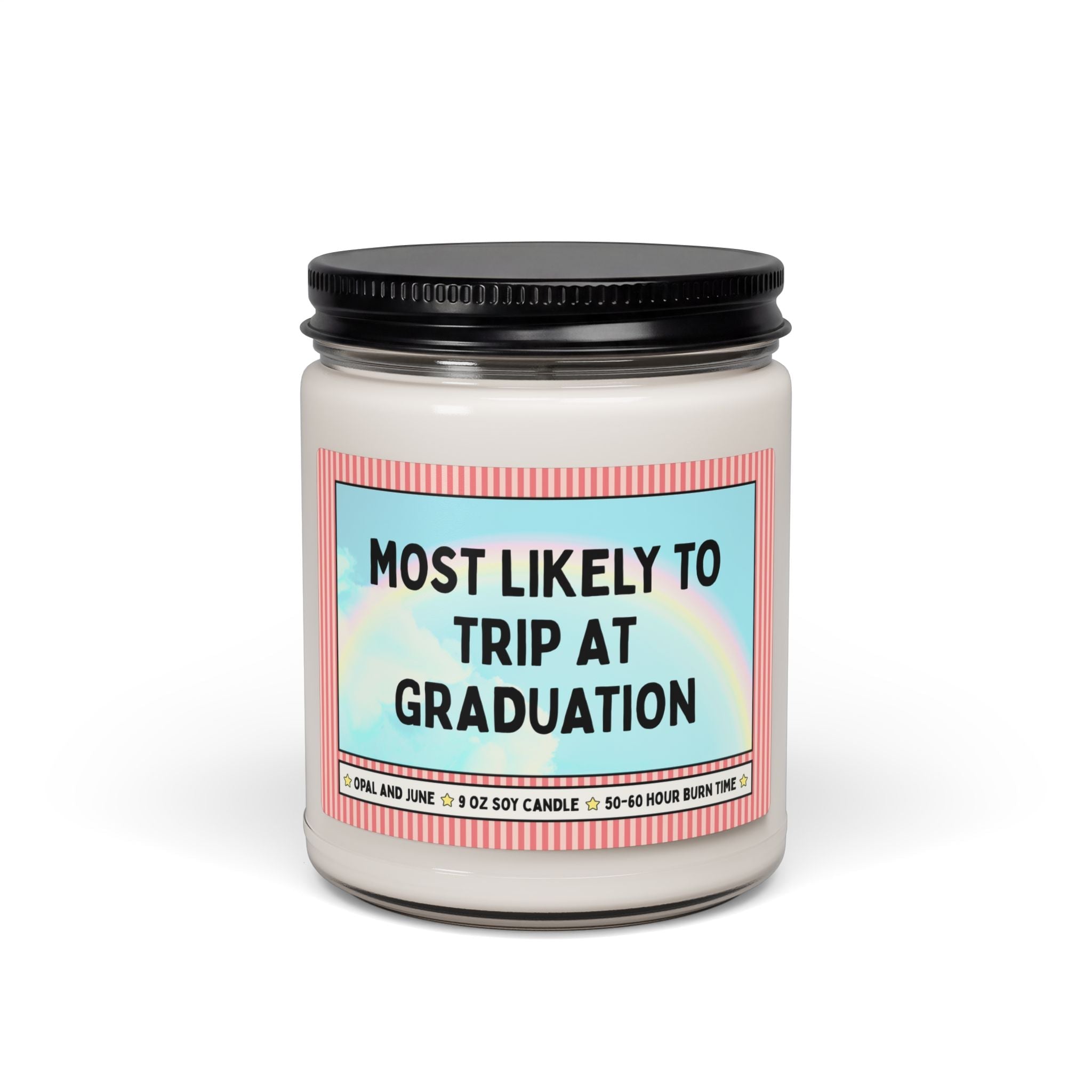 Most Likely to Trip at Graduation - Opal and June
