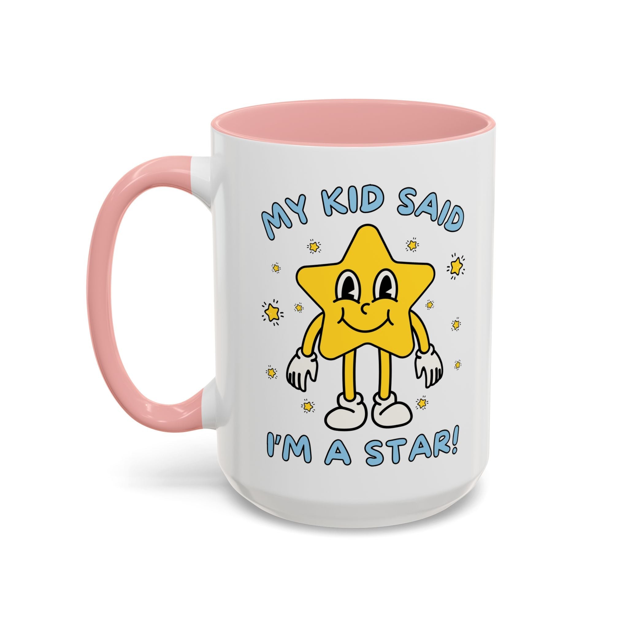 My Kid Said I'm a Star: Funny Mother's Day or Father's Day Coffee Mug from Teen Daughter or Teenage Son, Silly Retro Aesthetic Favorite Parent Mug - Opal and June