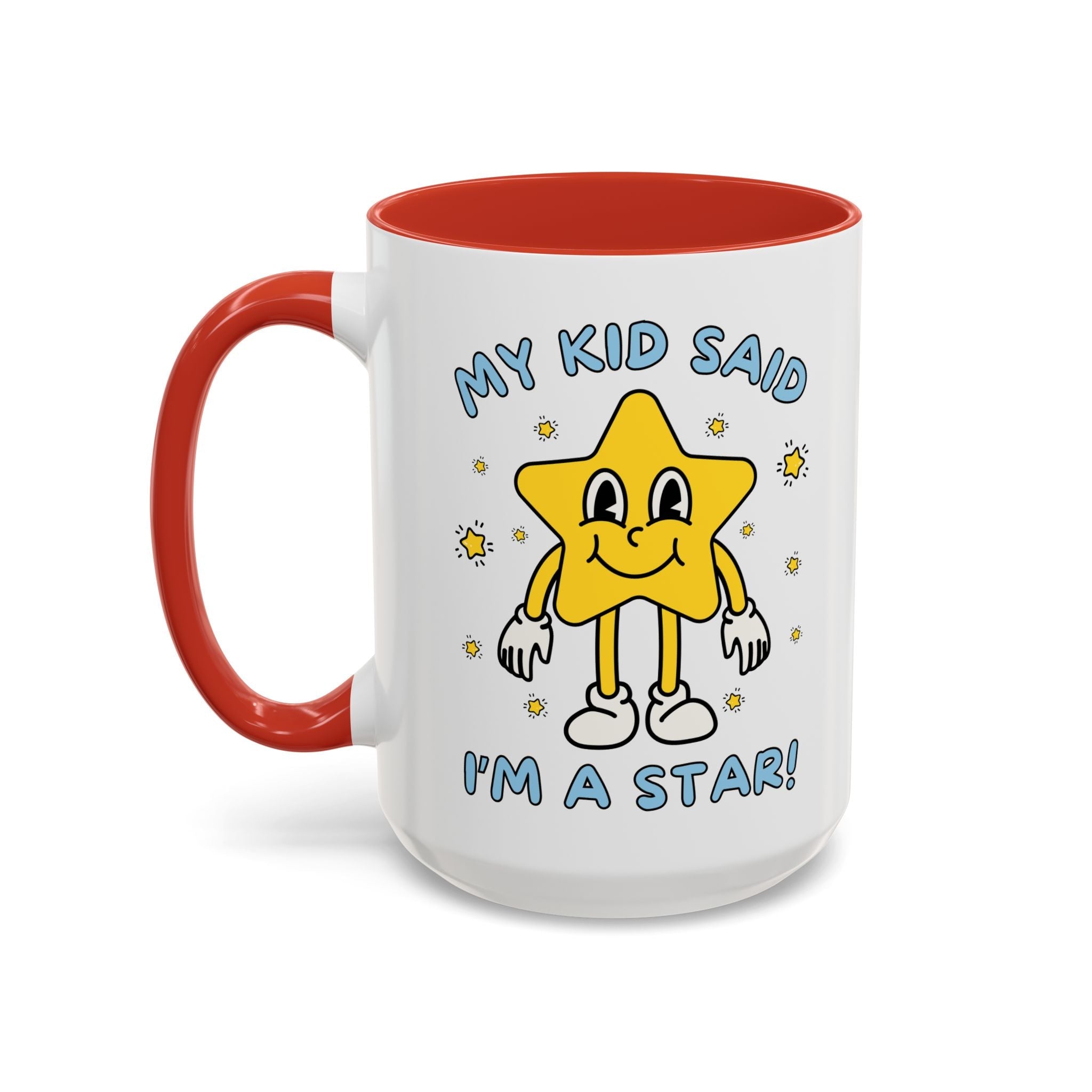 My Kid Said I'm a Star: Funny Mother's Day or Father's Day Coffee Mug from Teen Daughter or Teenage Son, Silly Retro Aesthetic Favorite Parent Mug - Opal and June