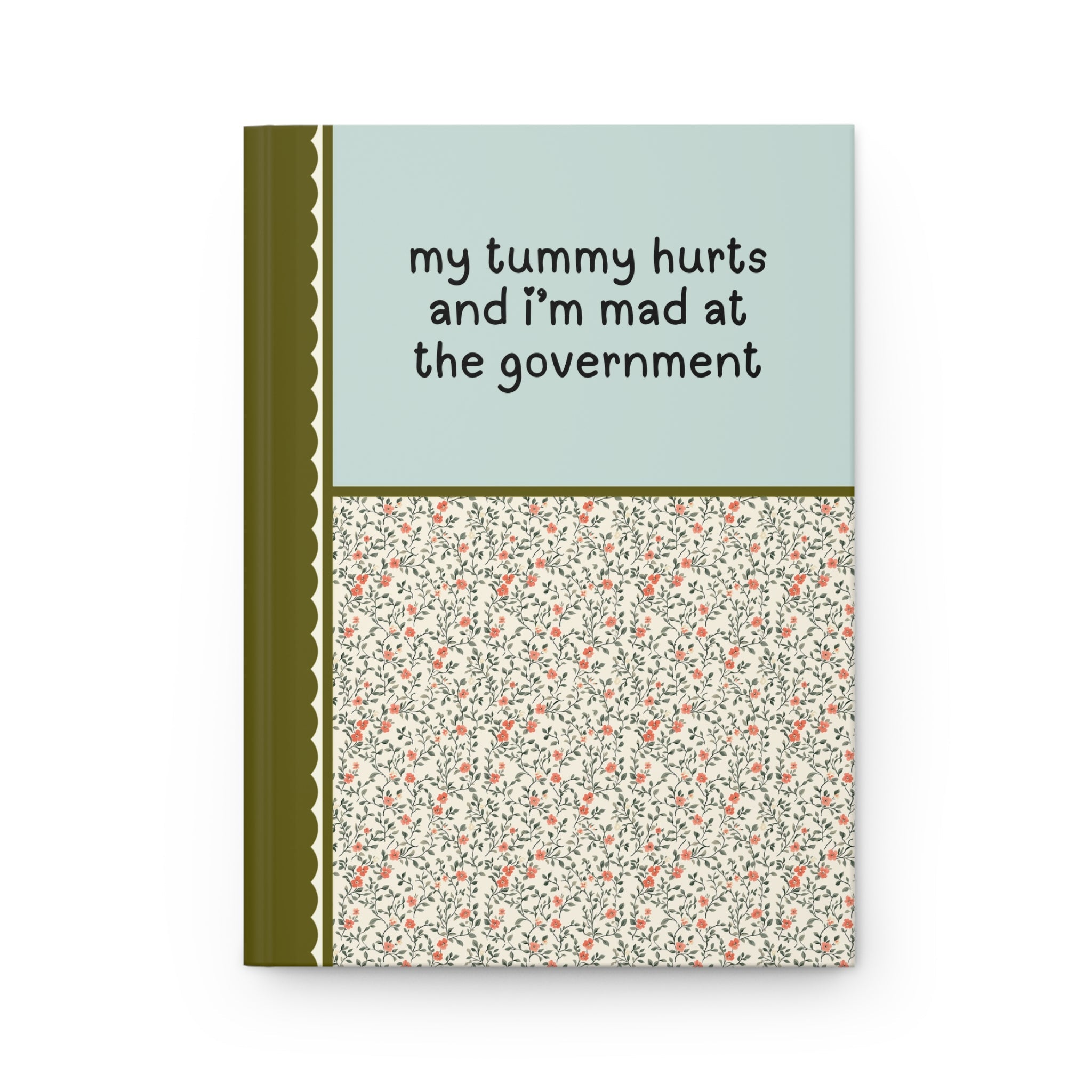 My Tummy Hurts: Olive Spine - Opal and June