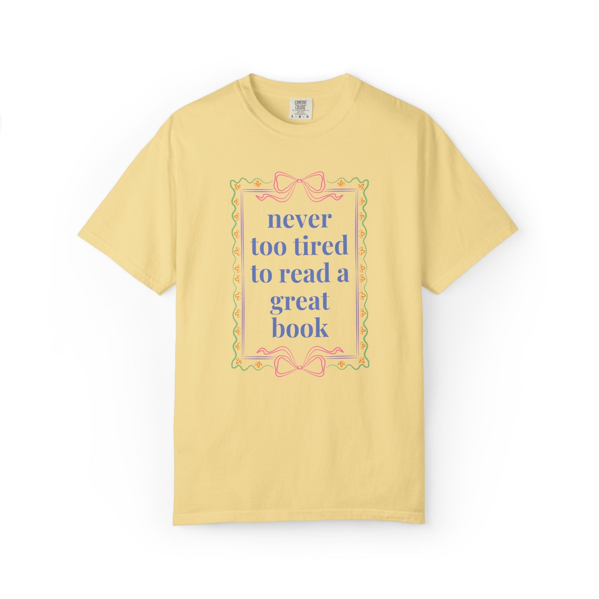 Never Too Tired to Read a Good Book T-Shirt: Cute Bookish or Book Lover T-Shirt with Bows, Soft Girl Style Librarian or Romance Reader Tee - Opal and June