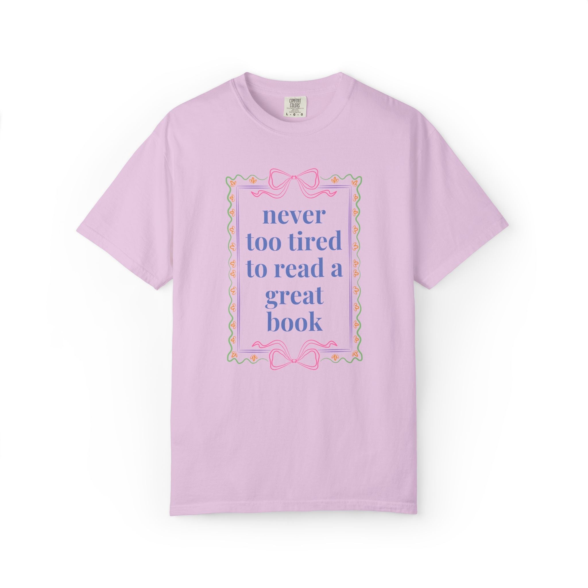 Never Too Tired to Read a Good Book T-Shirt: Cute Bookish or Book Lover T-Shirt with Bows, Soft Girl Style Librarian or Romance Reader Tee - Opal and June