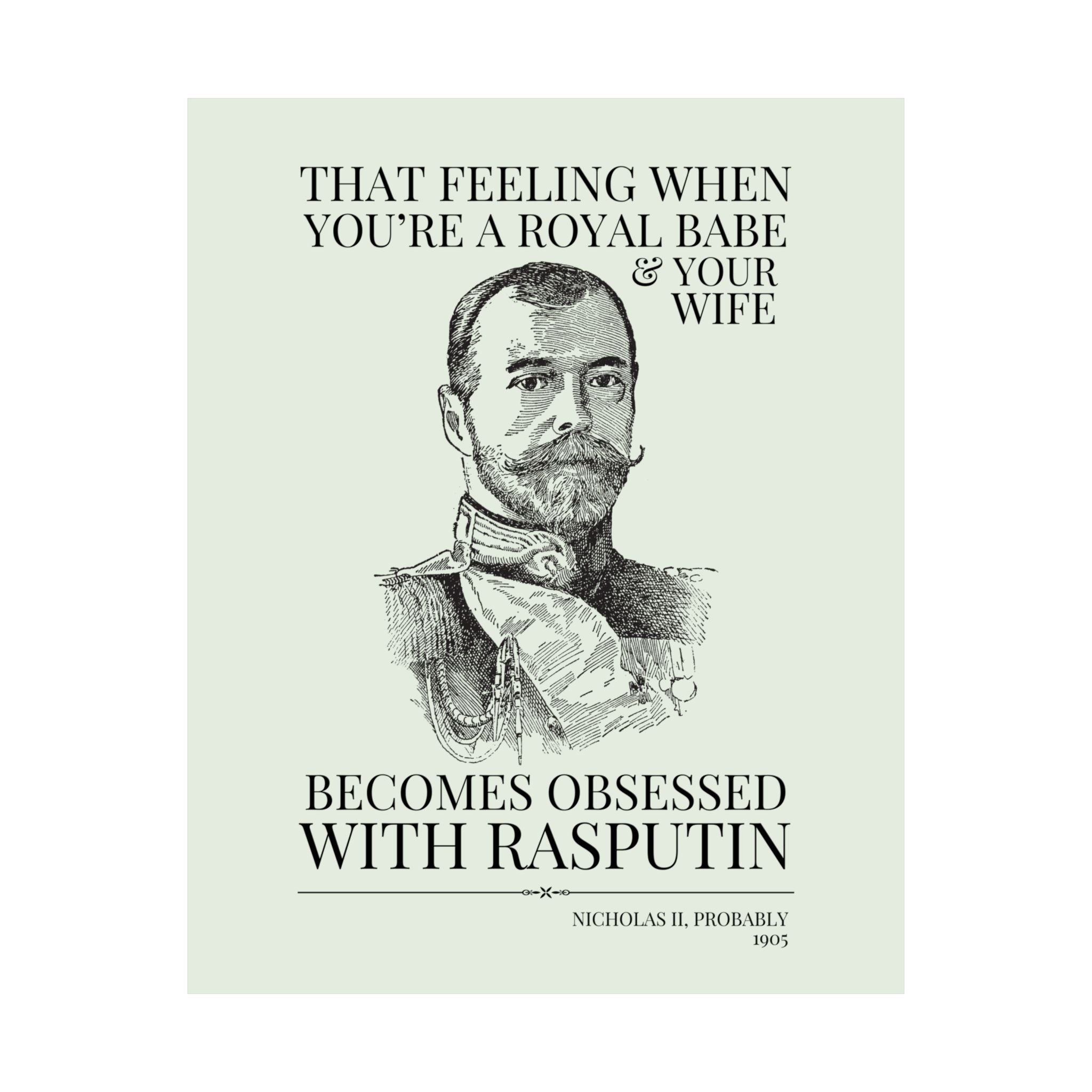 Nicholas II: Your Wife Becomes Obsessed with Rasputin - Opal and June