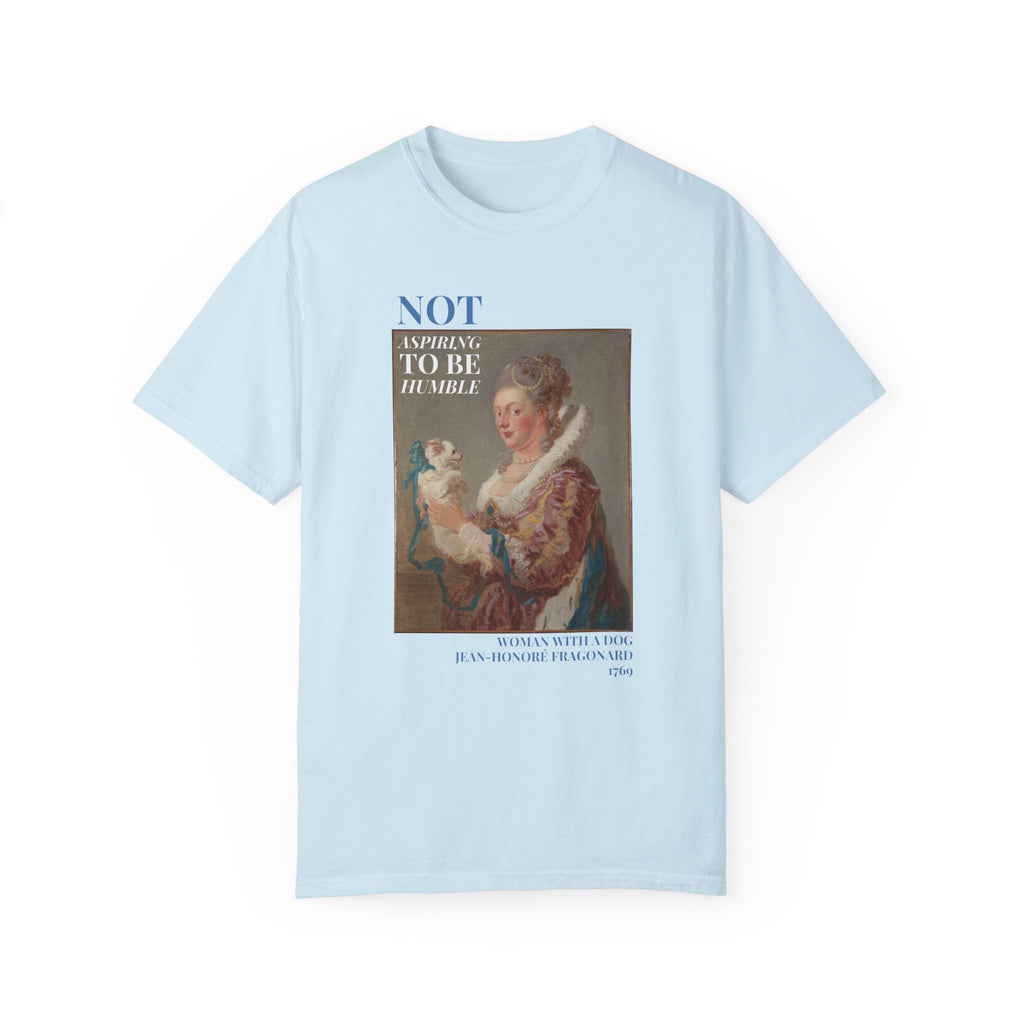 Not Aspiring To Be Humble Tee: Woman with a Dog - Opal and June