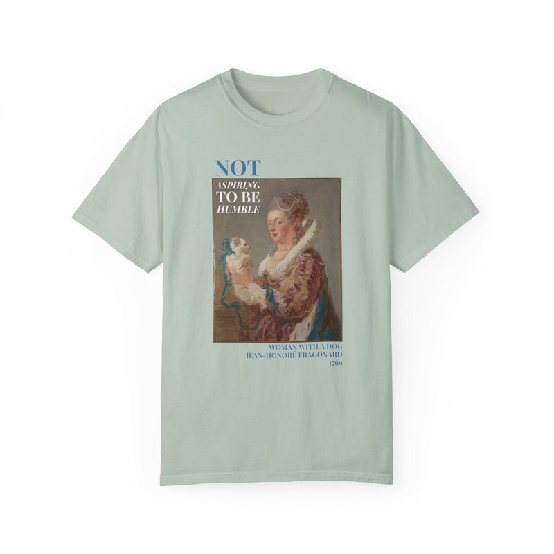 Not Aspiring To Be Humble Tee: Woman with a Dog - Opal and June