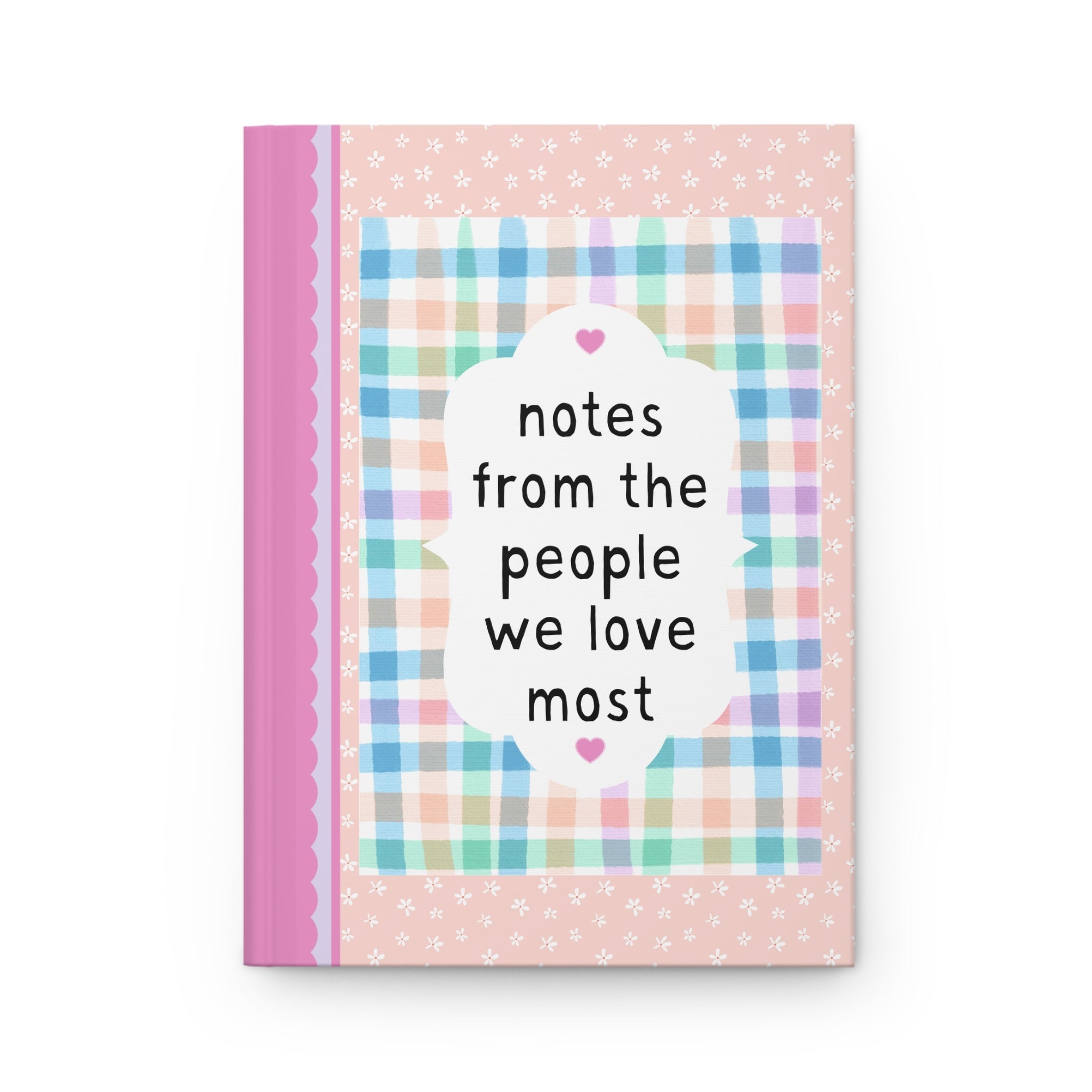 Notes from the People We Love the Most Journal - Opal and June