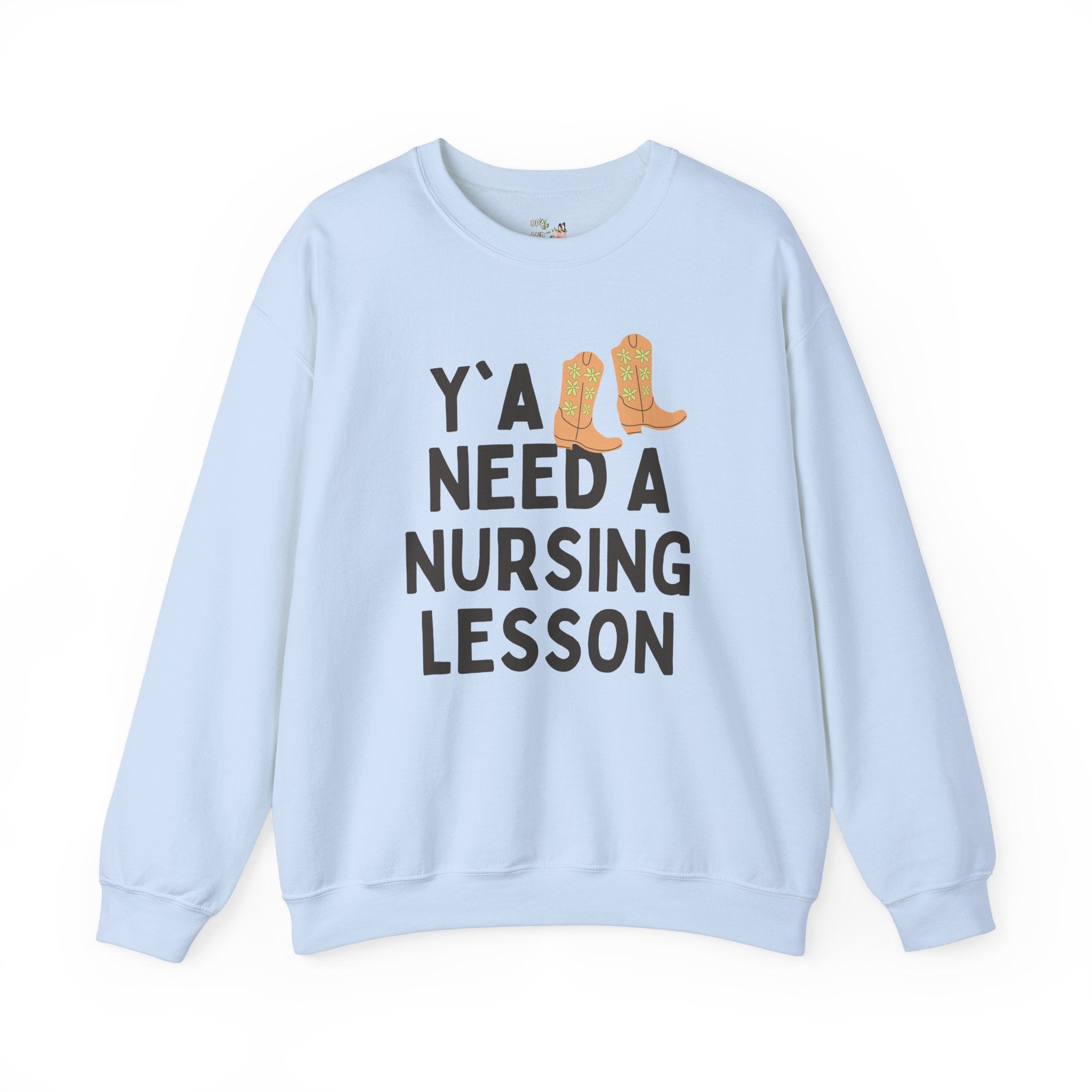 Nursing Teacher Sweatshirt, Groovy Western Vibe: Y'all Need a Nursing Lesson, Registered Nurse Educator, Gift for Nursing School Professor - Opal and June