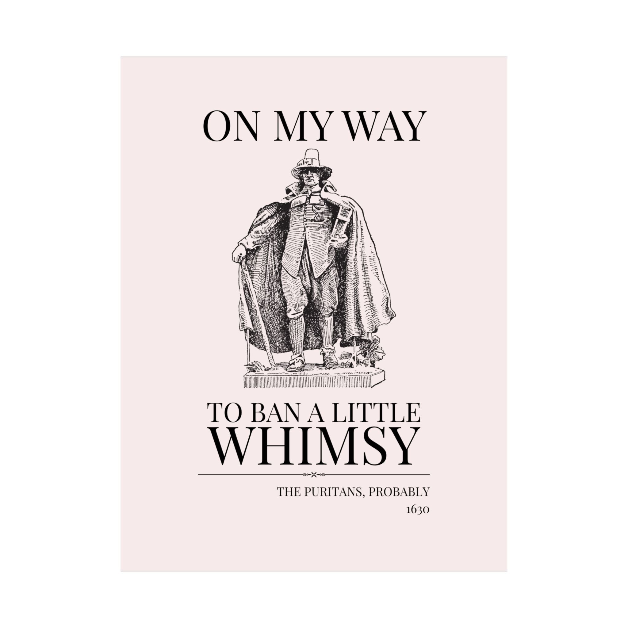 On My Way to Ban a Little Whimsy - Opal and June