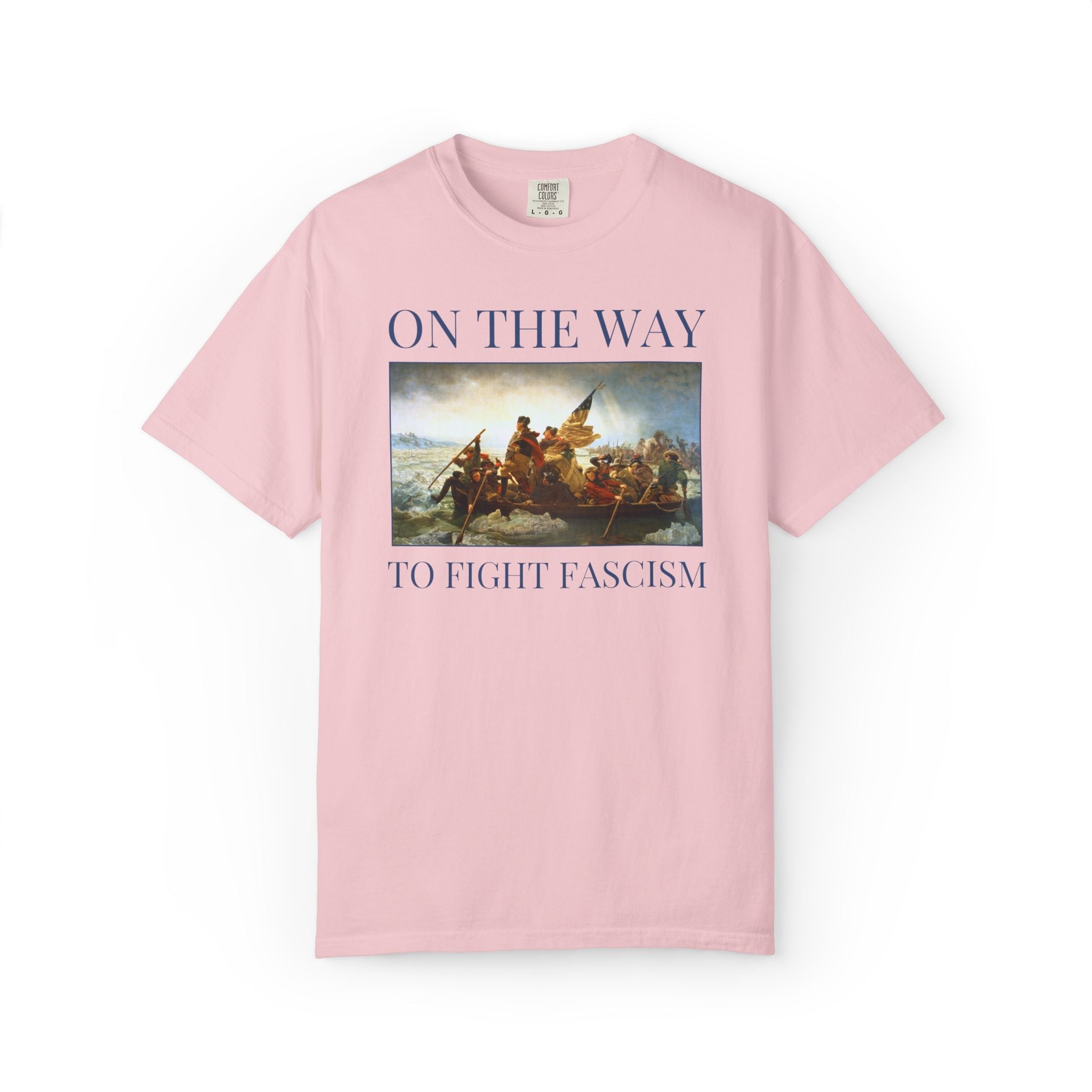 On the Way to Fight Fascism Tee - Opal and June