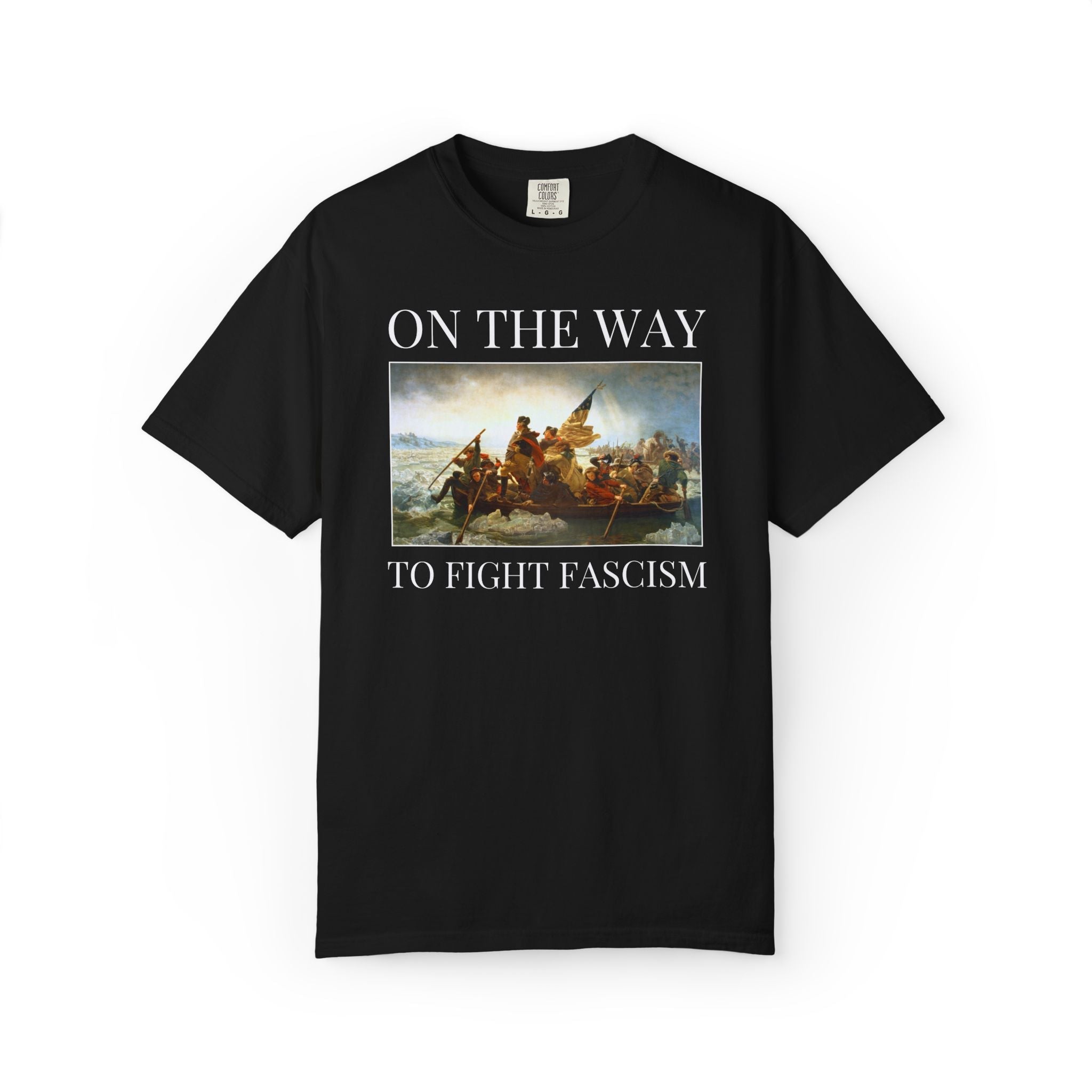 On the Way to Fight Fascism Tee - Opal and June