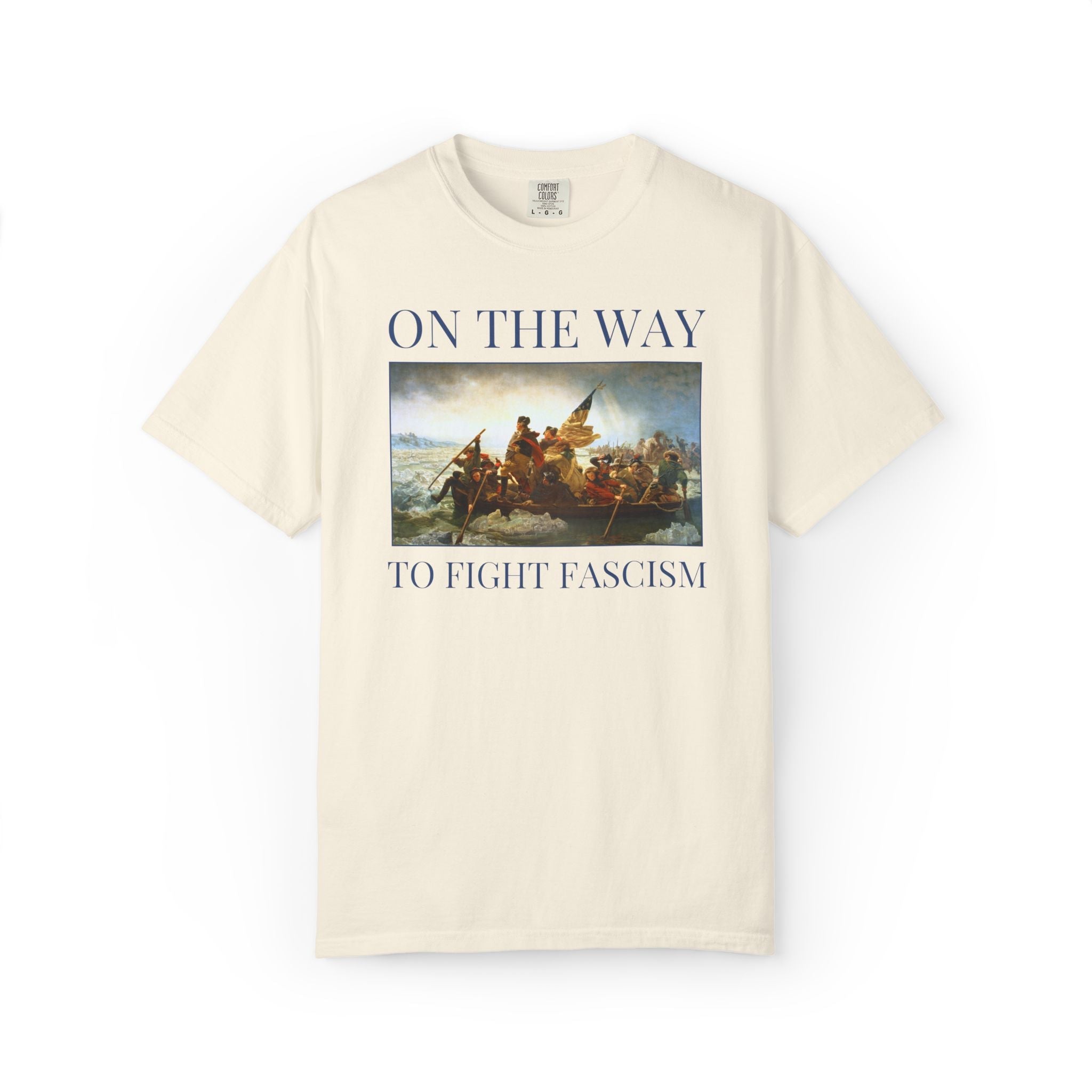 On the Way to Fight Fascism Tee - Opal and June