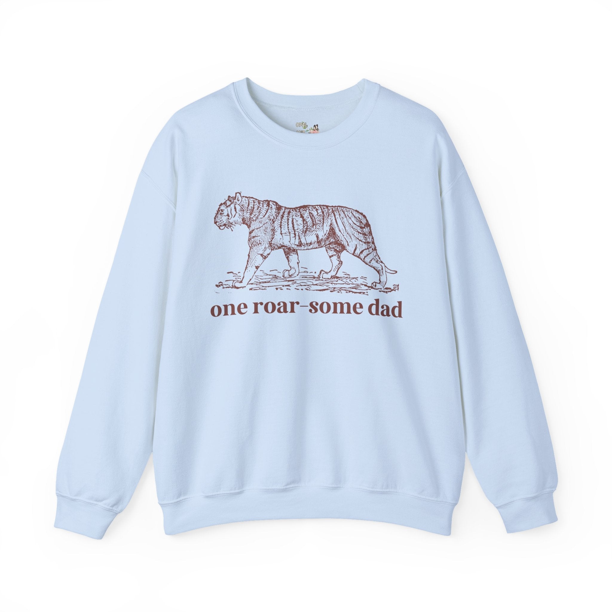 One Roar - Some Dad: Cute Animal Lover Sweatshirt for Dad Who Loves Tigers, Silly Father's Day Gift from Toddler or Son, Kitschy 90s Aesthetic - Opal and June