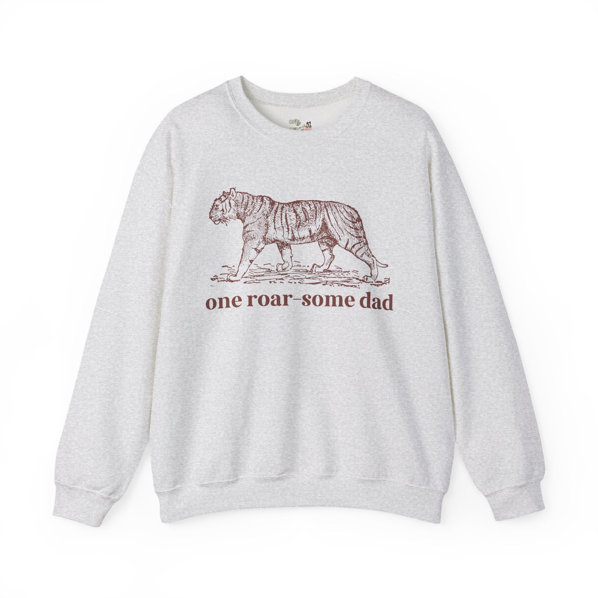 One Roar - Some Dad: Cute Animal Lover Sweatshirt for Dad Who Loves Tigers, Silly Father's Day Gift from Toddler or Son, Kitschy 90s Aesthetic - Opal and June