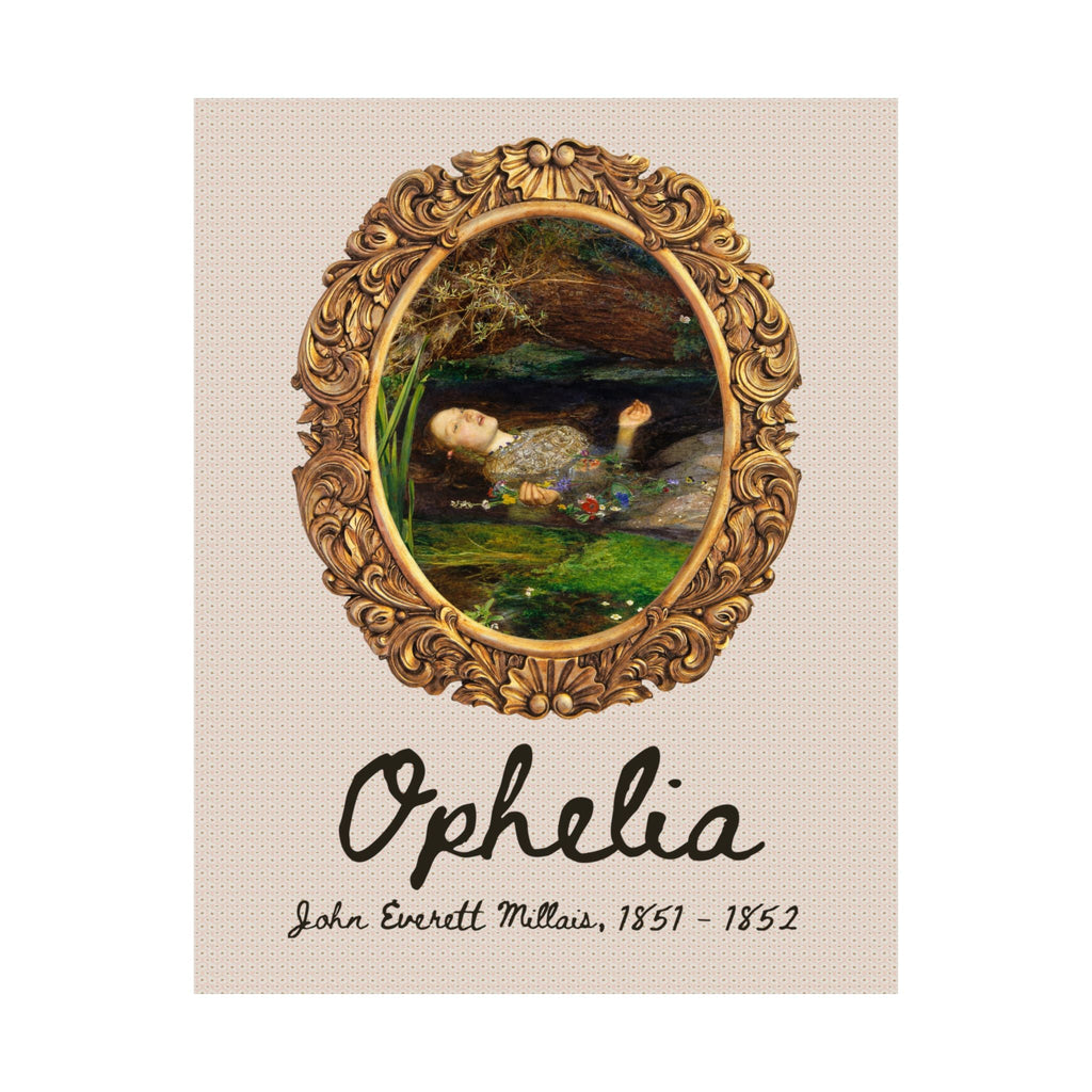 Ophelia by John Everett Millais: Poster - Opal and June