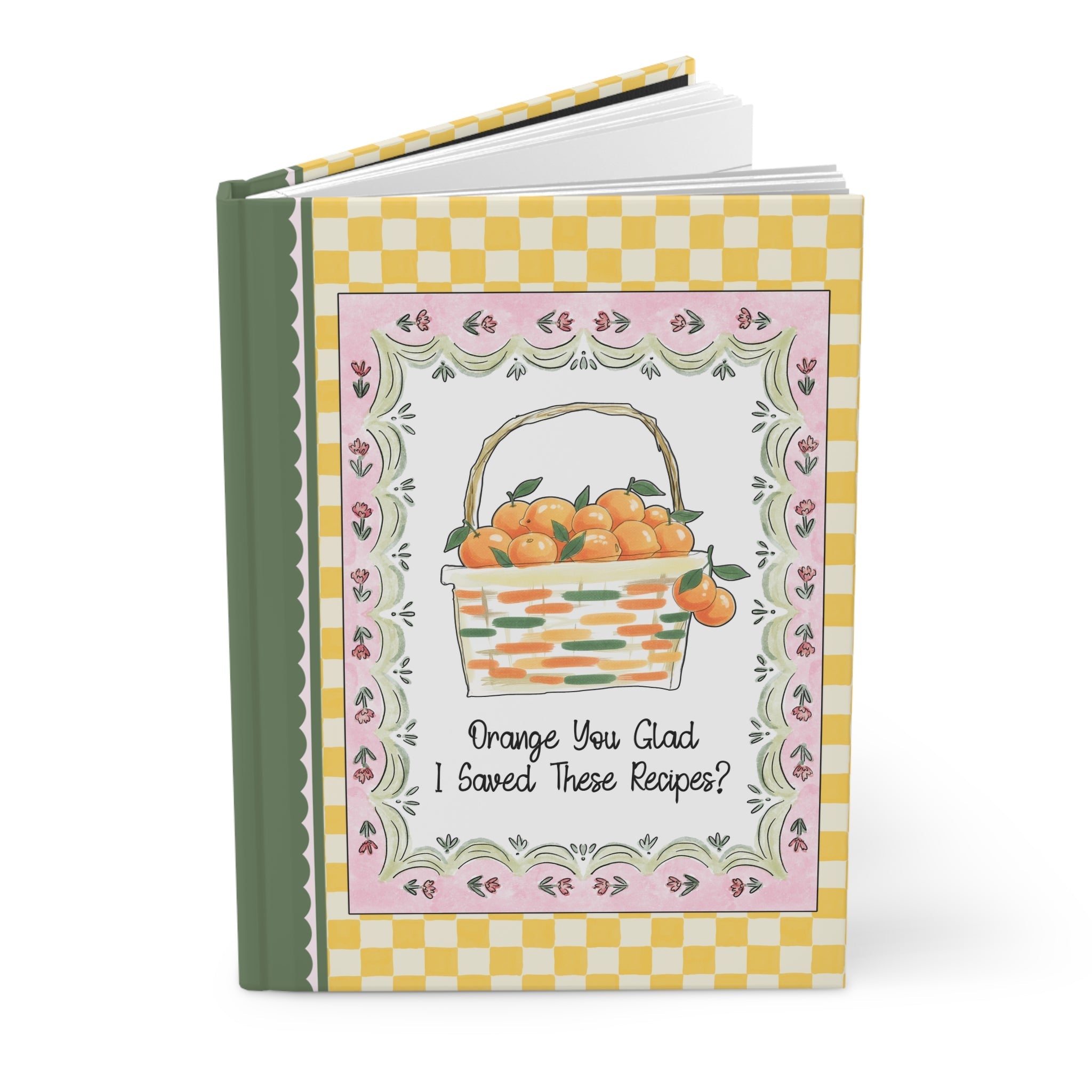 Orange You Glad I Saved These Recipes Notebook - Opal and June