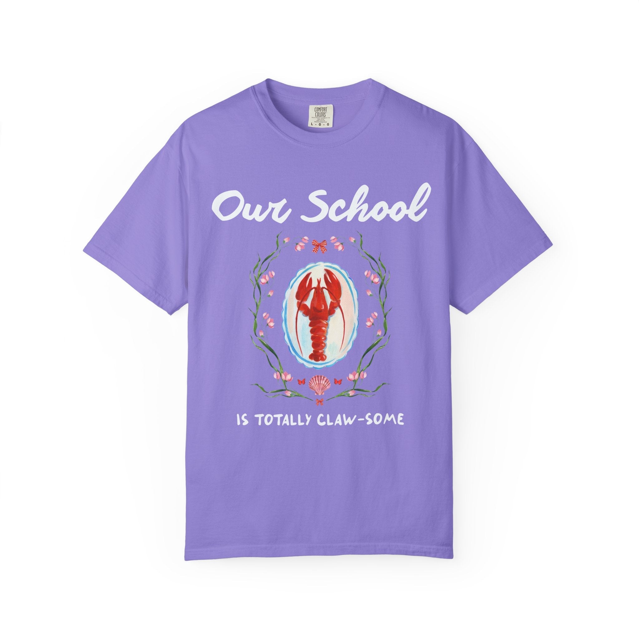 Our School is Totally Clawsome: Lobster Teacher Tee Shirt with Flowers, Funny and Colorful Maximalist 90s Aesthetic Back to School T-Shirt - Opal and June