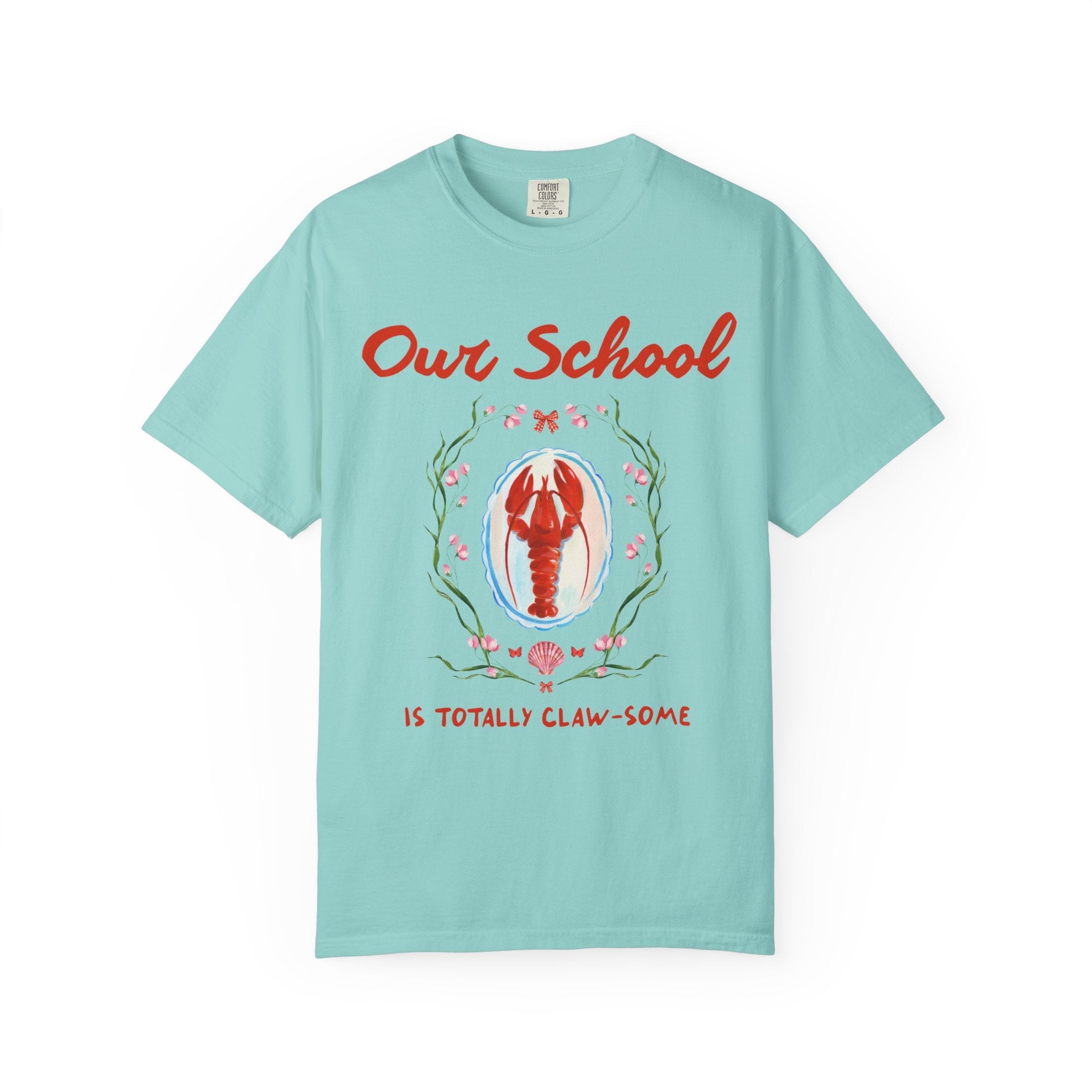 Our School is Totally Clawsome: Lobster Teacher Tee Shirt with Flowers, Funny and Colorful Maximalist 90s Aesthetic Back to School T-Shirt - Opal and June