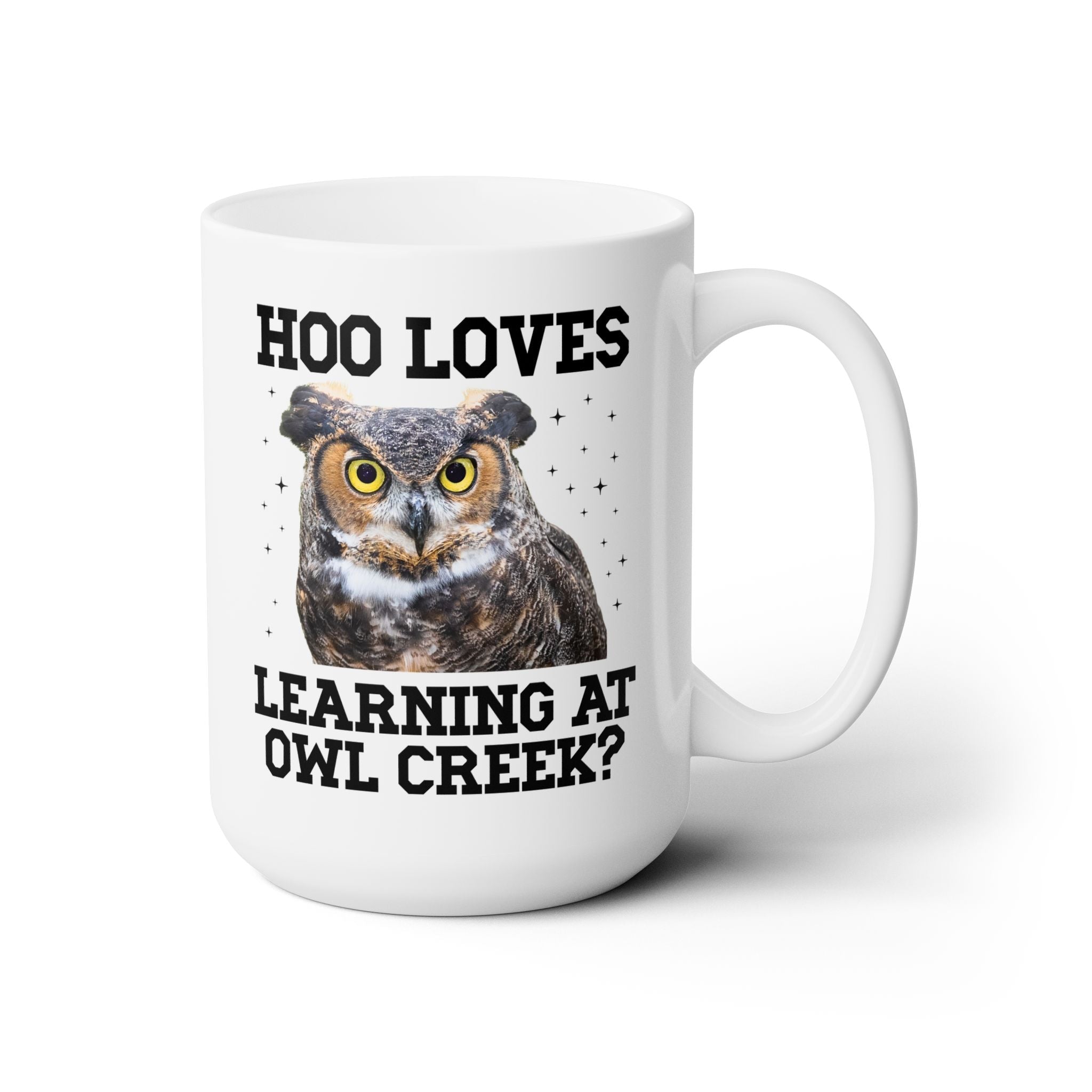 Owl Creek Elementary School 15 Oz Coffee Mug: Hoo Loves Learning at Owl Creek? - Opal and June