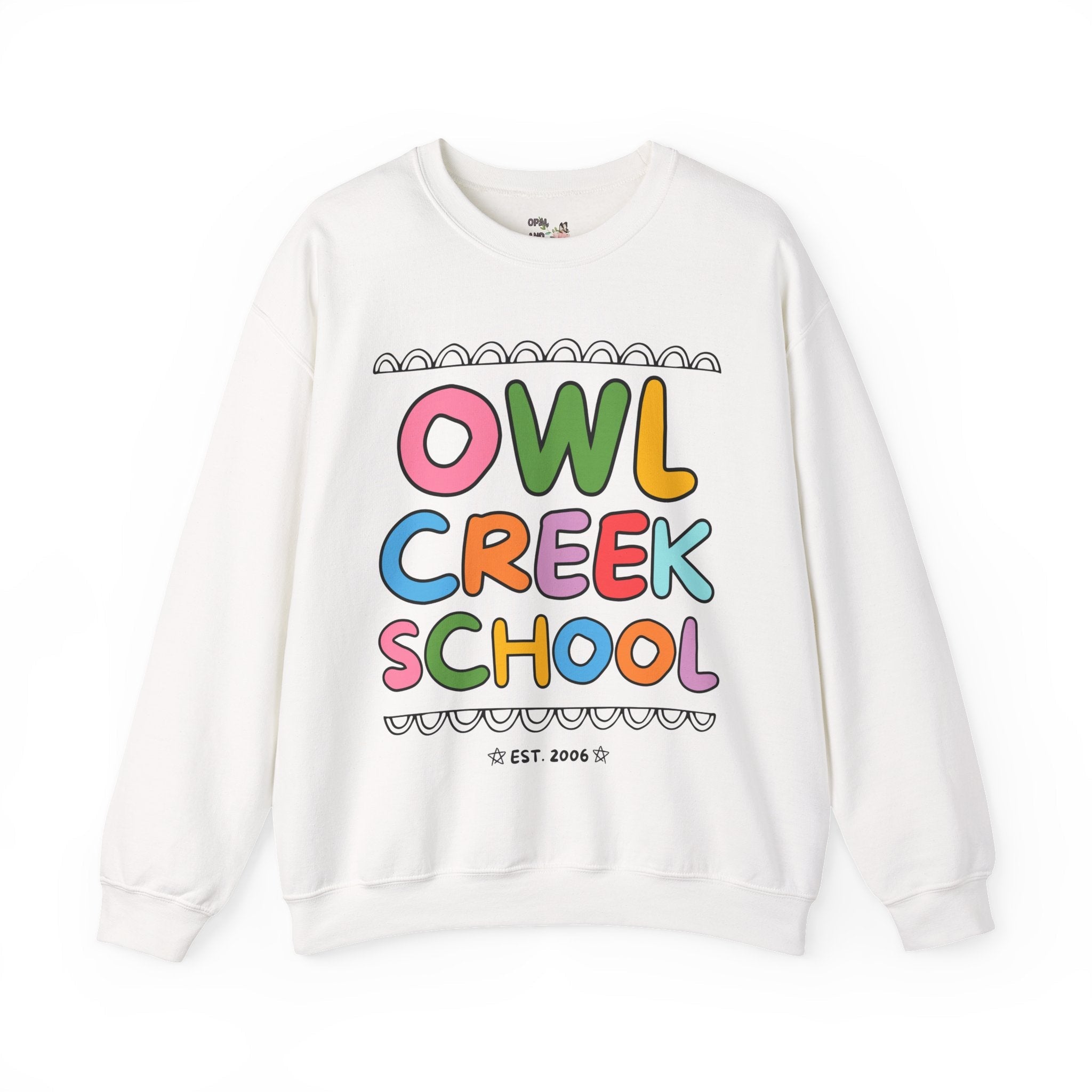 Owl Creek Elementary School Sweatshirt: Rainbow Letters - Opal and June