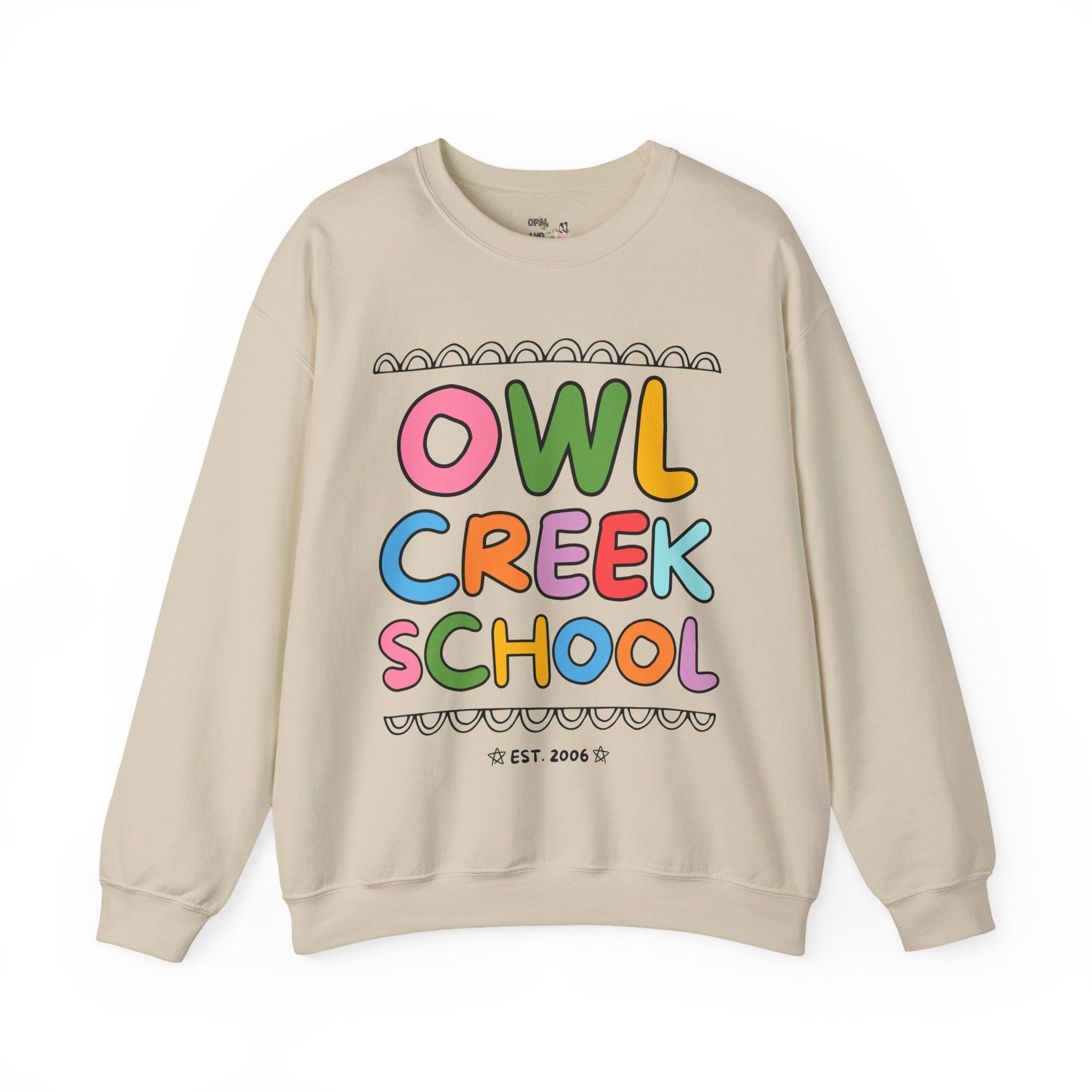 Owl Creek Elementary School Sweatshirt: Rainbow Letters - Opal and June