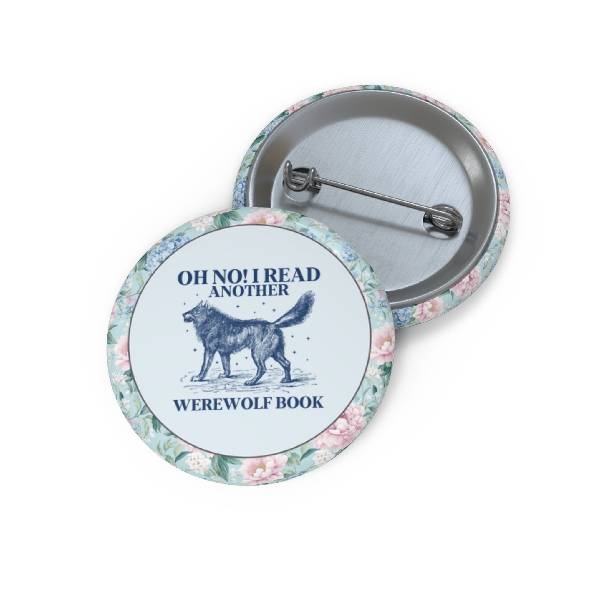 Paranormal Romance Reader Button for Silly Bookworm Who Loves Books with Werewolves, Funny Saying Fantasy Romance Book Lover Gift Idea - Opal and June