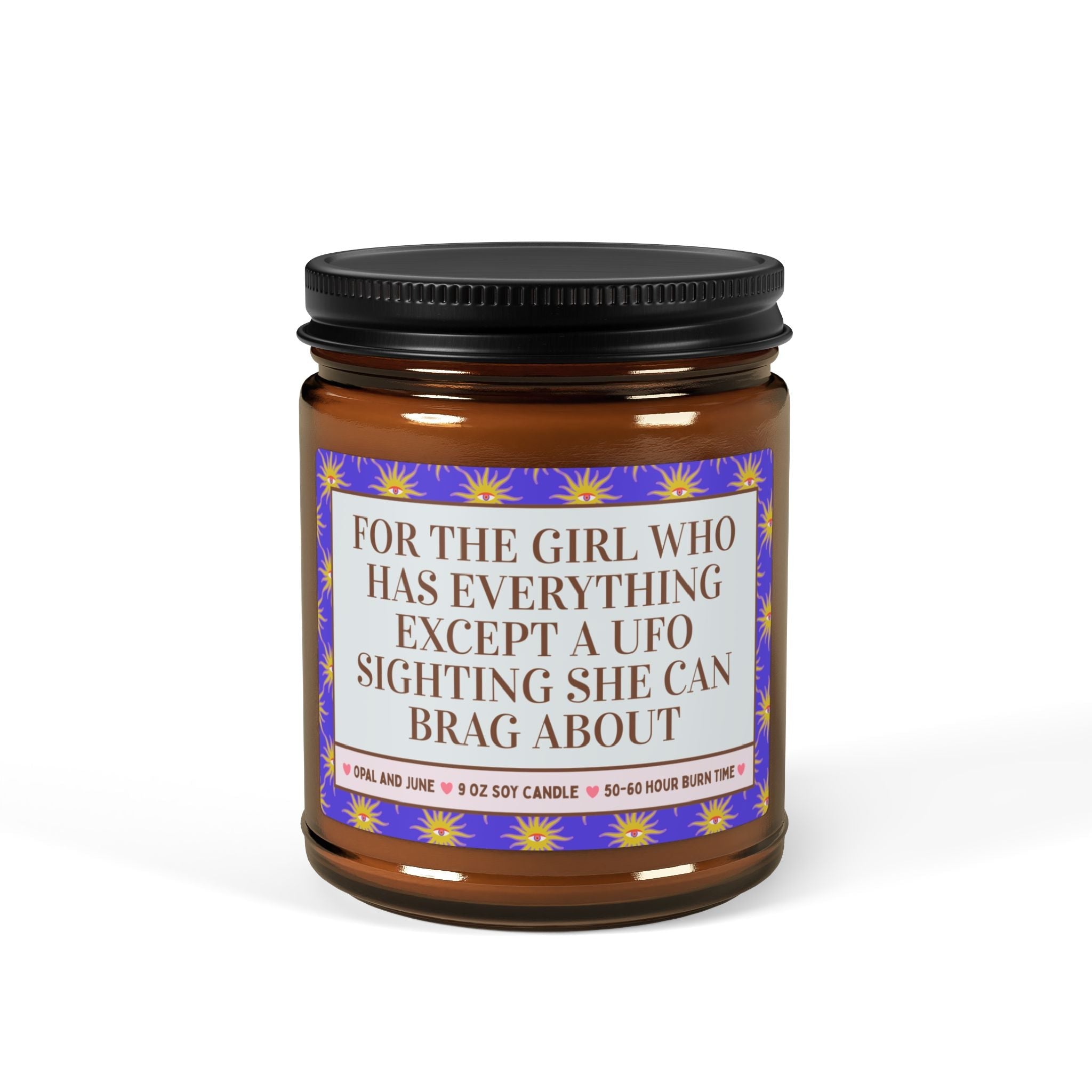 Paranormal UFO History Lover Gift: For the Girl Who Has Everything Except a UFO Sighting, Funny Sarcastic Birthday Gift for Her, 9 Oz Candle - Opal and June