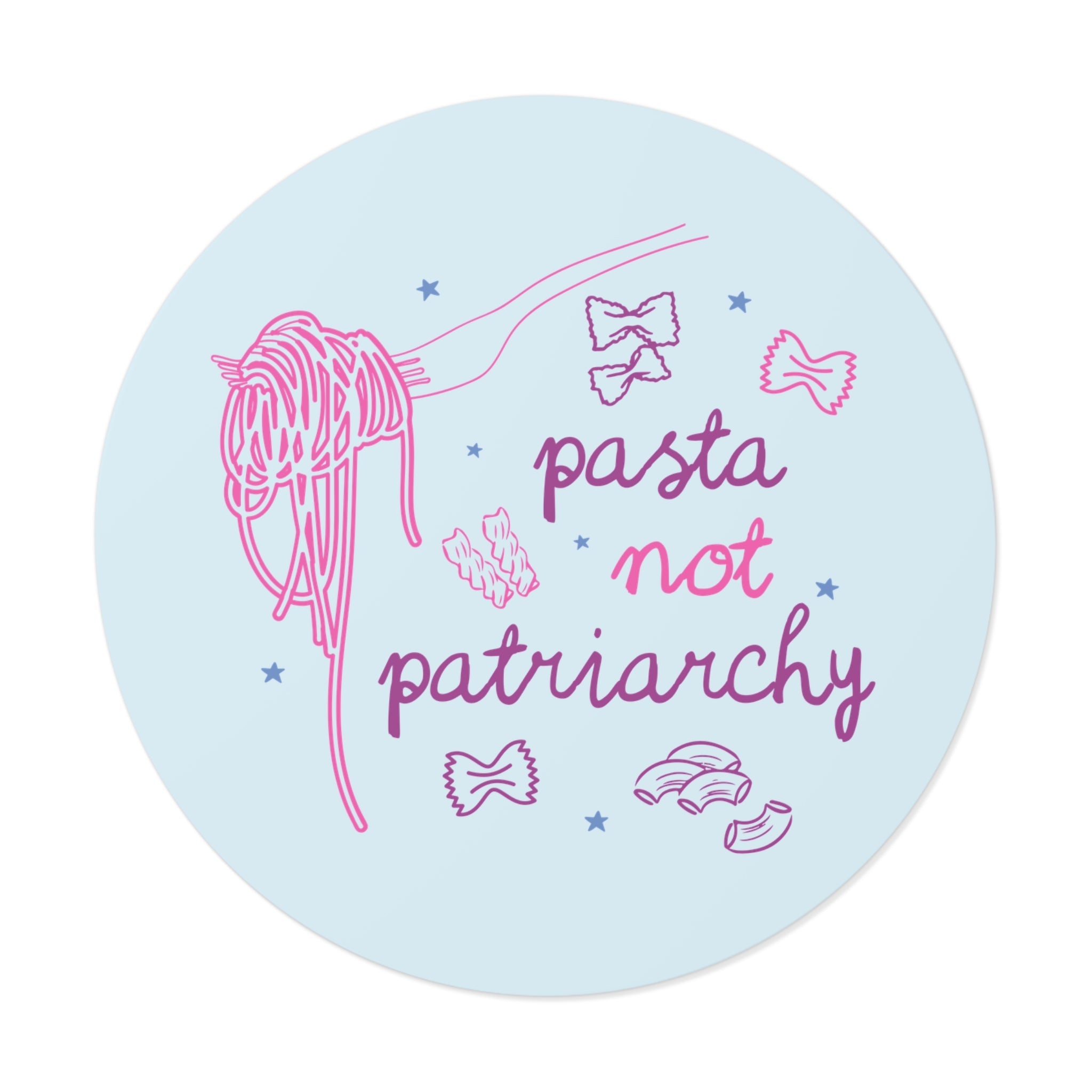 Pasta Not Patriarchy Sticker - Opal and June