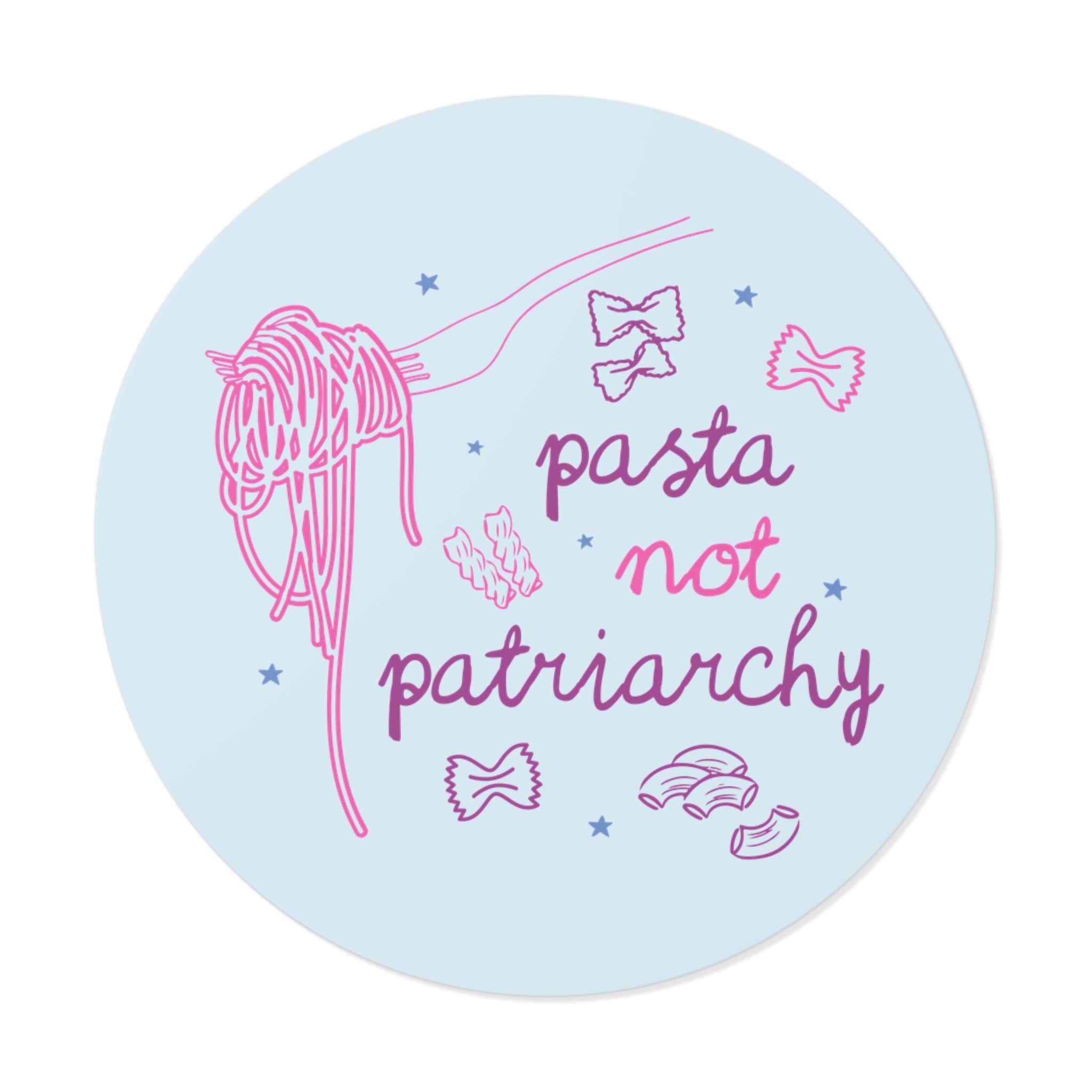 Pasta Not Patriarchy Sticker - Opal and June