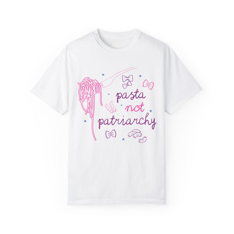 Pasta Not Patriarchy T-Shirt - Opal and June