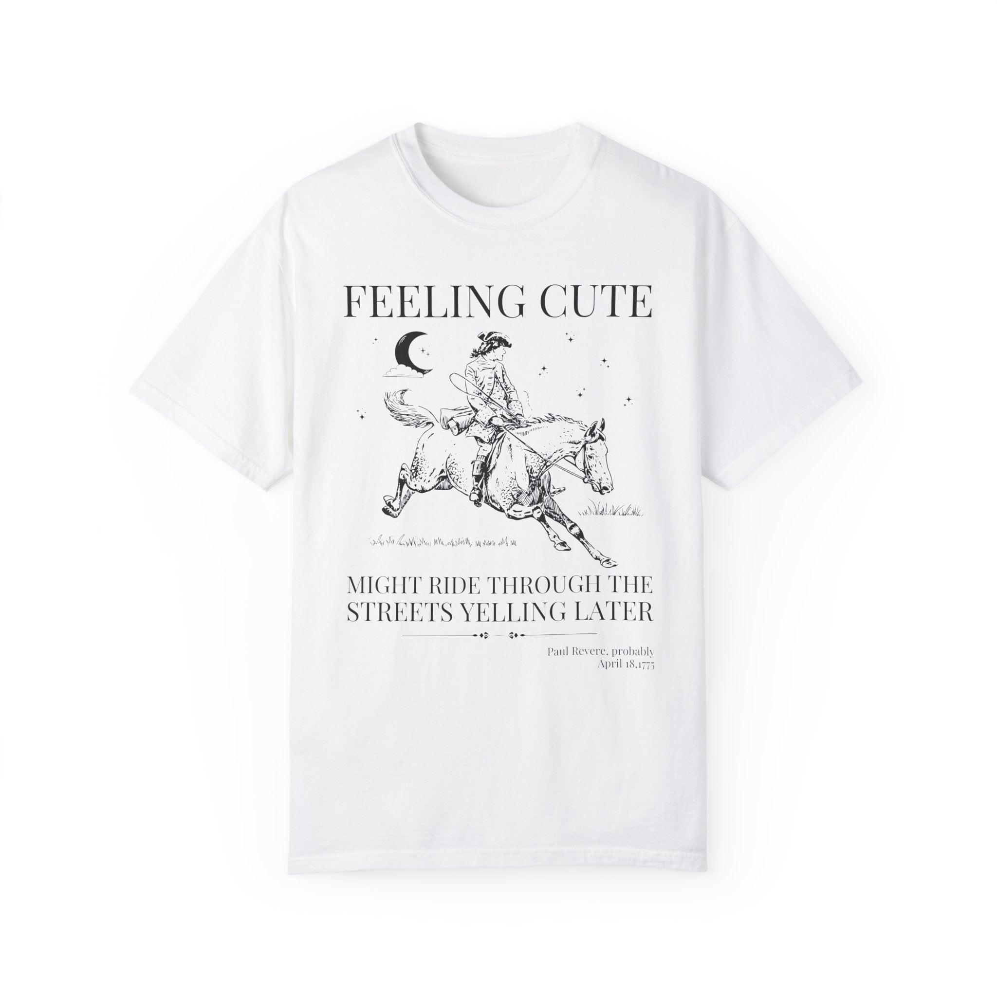 Paul Revere American History T-Shirt for History Buff or Social Studies Teacher, Funny Saying 18th Century Historian Shirt, Early US History - Opal and June