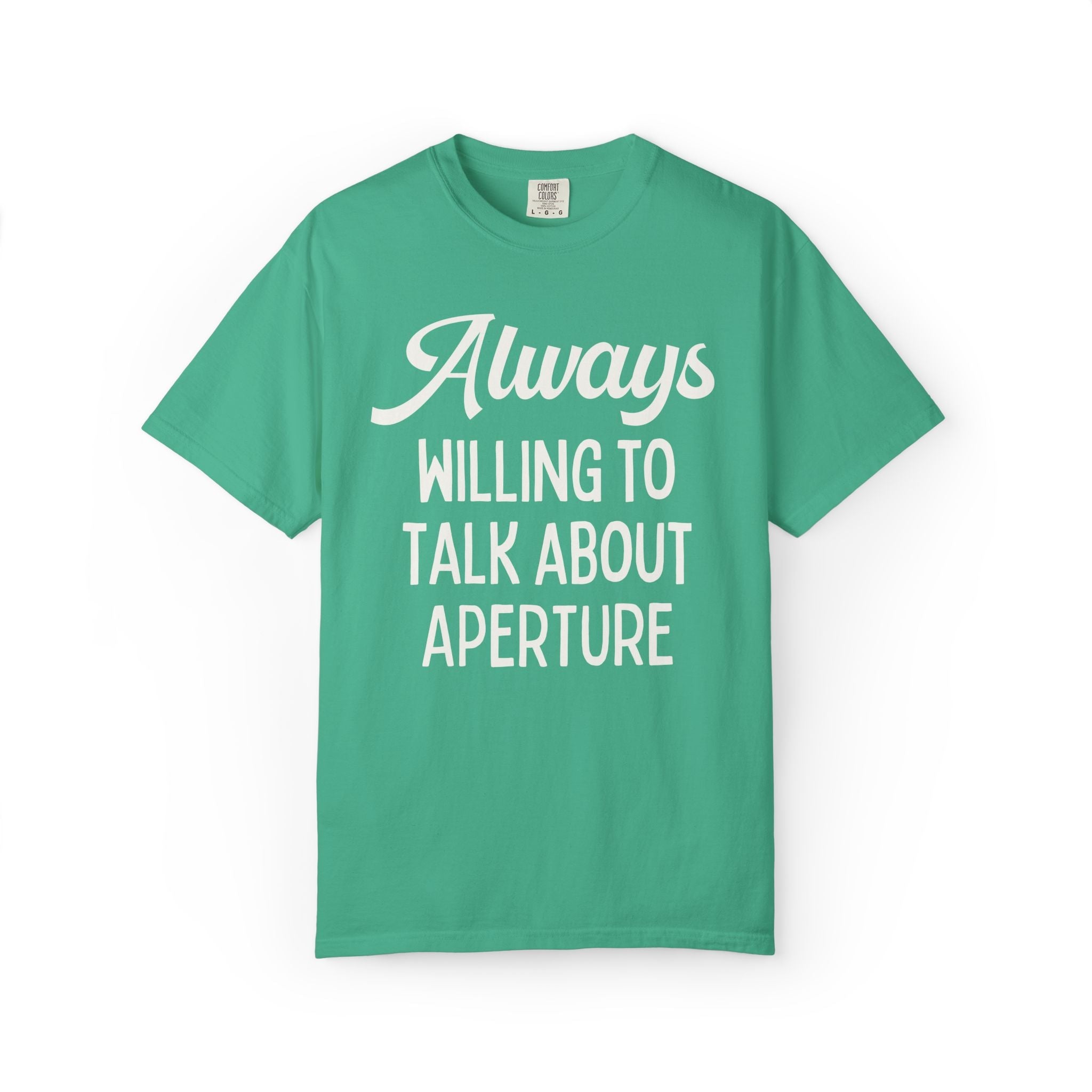 Photographer Tee Shirt for Photography Major or Wedding Photographer: Always Willing to Talk About Aperture, Funny Photographer T-Shirt - Opal and June
