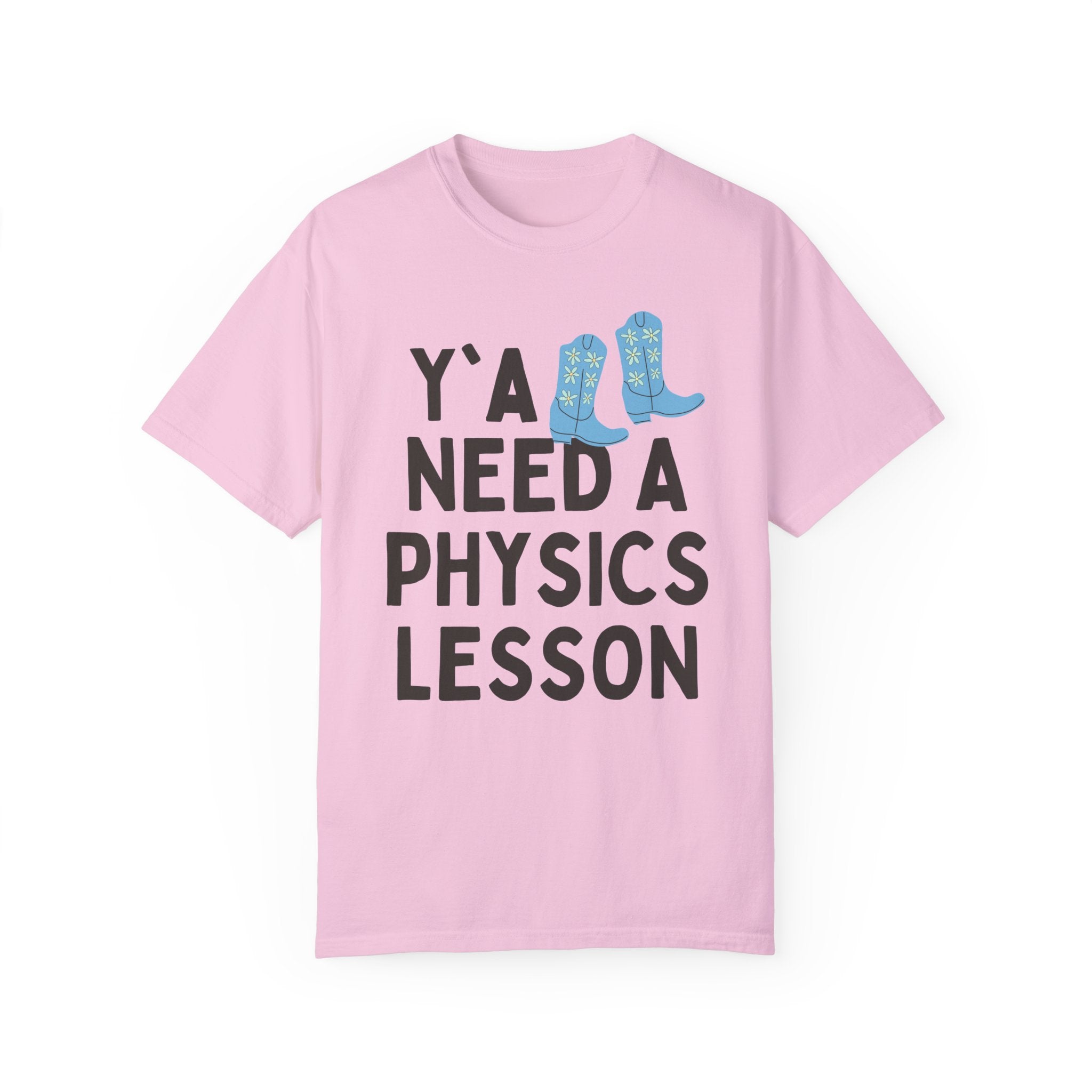 Physics Teacher T-Shirt, Groovy Western Vibe: Y'all Need a Physics Lesson, Cute Physics Professor Tee Shirt, Science Teacher or Major Gift - Opal and June