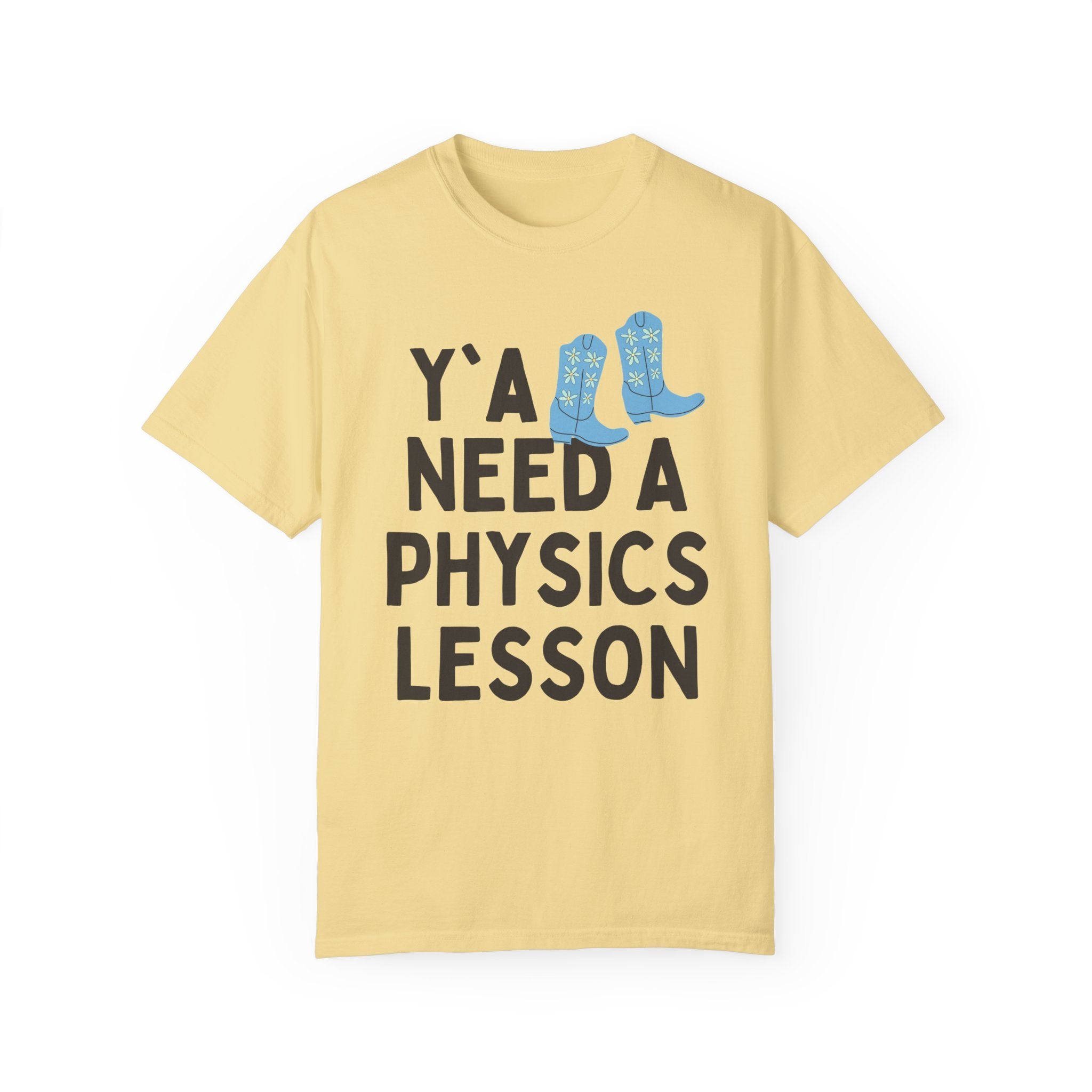 Physics Teacher T-Shirt, Groovy Western Vibe: Y'all Need a Physics Lesson, Cute Physics Professor Tee Shirt, Science Teacher or Major Gift - Opal and June