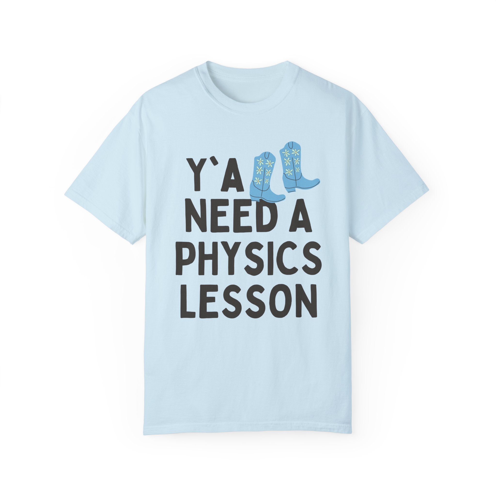 Physics Teacher T-Shirt, Groovy Western Vibe: Y'all Need a Physics Lesson, Cute Physics Professor Tee Shirt, Science Teacher or Major Gift - Opal and June