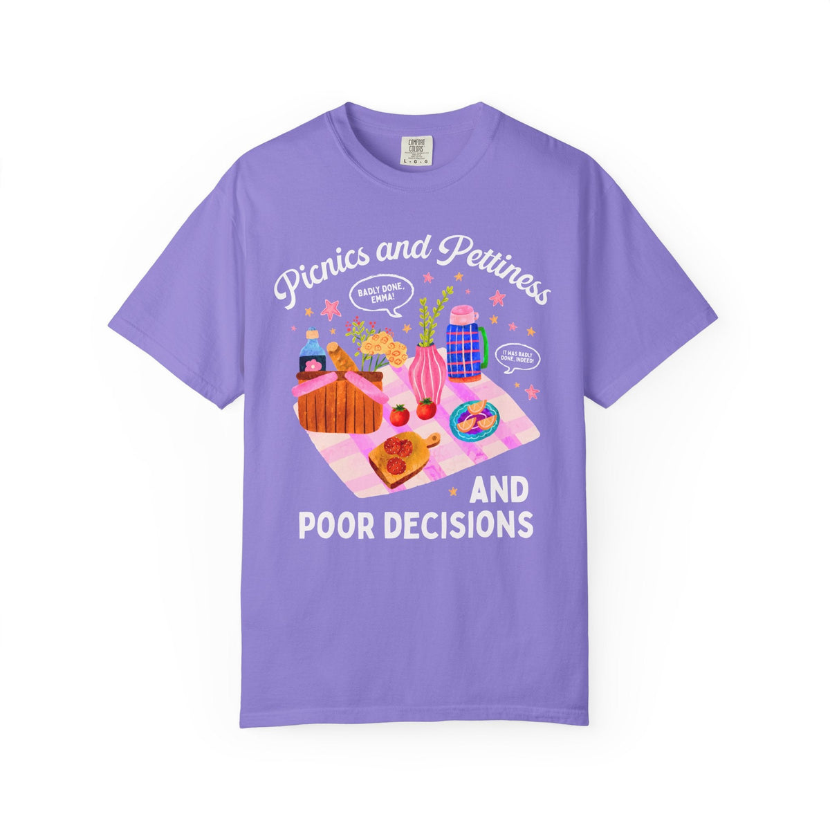 Picnics and Pettiness and Poor Decisions Tee Shirt - Opal and June