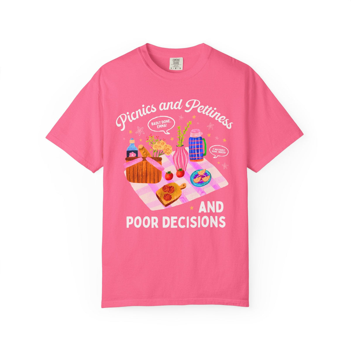 Picnics and Pettiness and Poor Decisions Tee Shirt - Opal and June