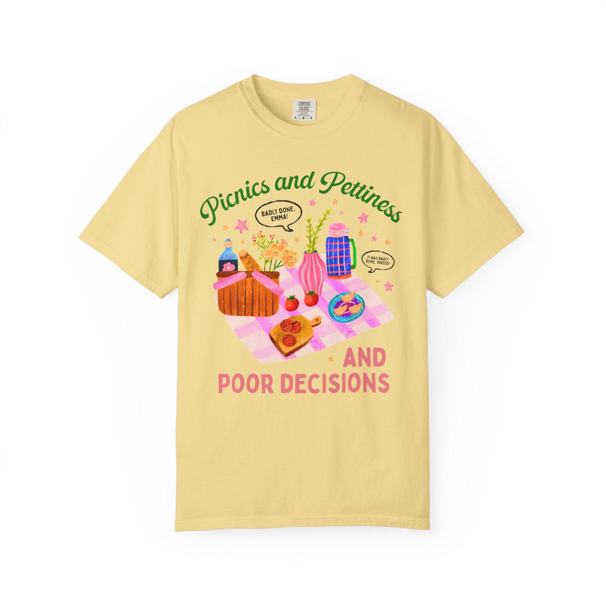 Picnics and Pettiness and Poor Decisions Tee Shirt - Opal and June