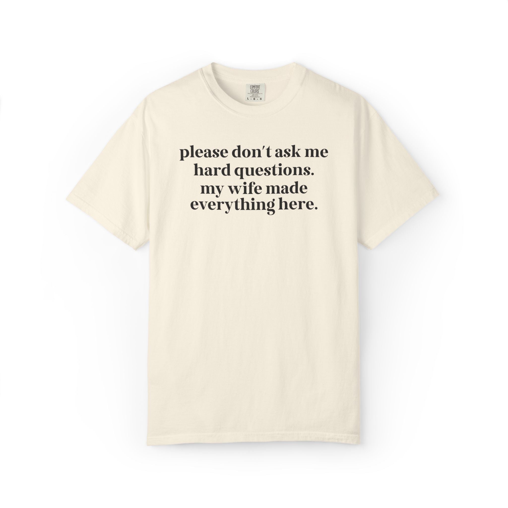 Please Don't Ask Me Hard Questions Funny Market Booth T-Shirt - Opal and June