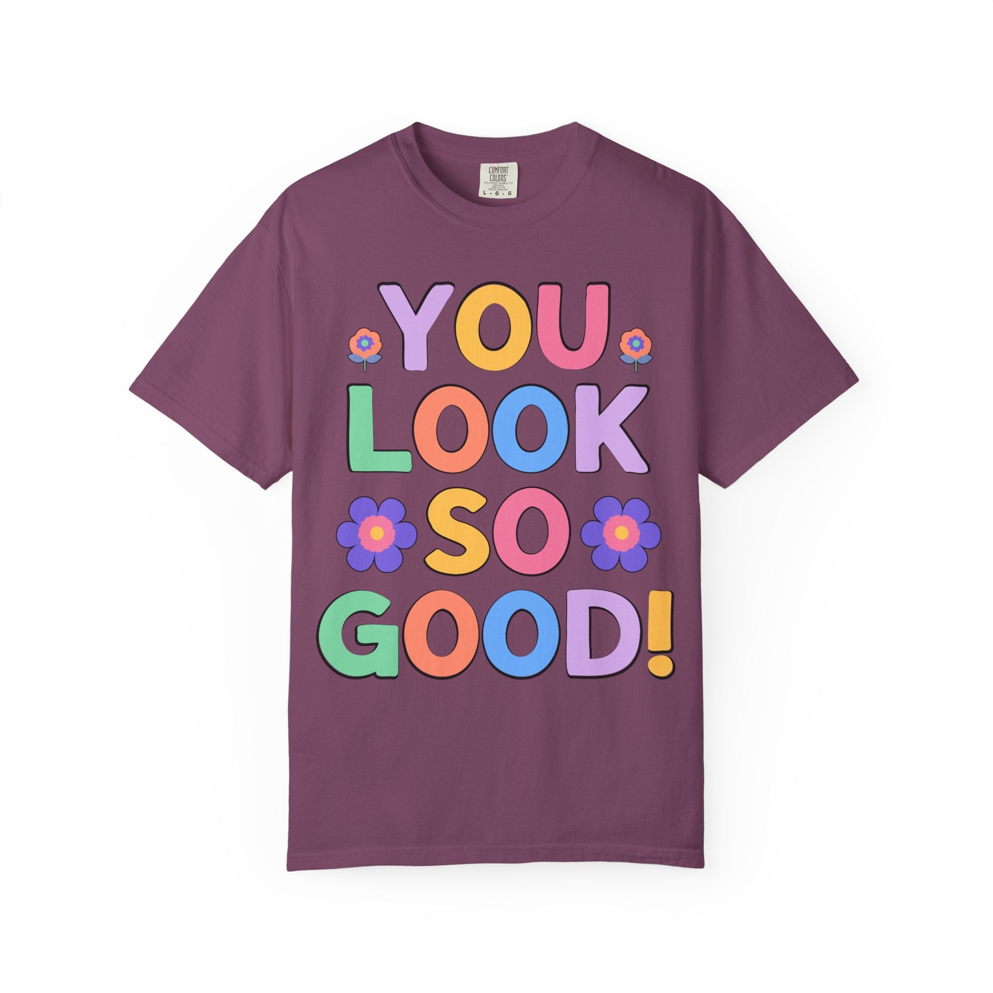 Positive Affirmation and Uplifting Tee for Photographer or Makeup Artist: You Look So Good! | Funny and Sweet Compliment T-Shirt for Friend - Opal and June