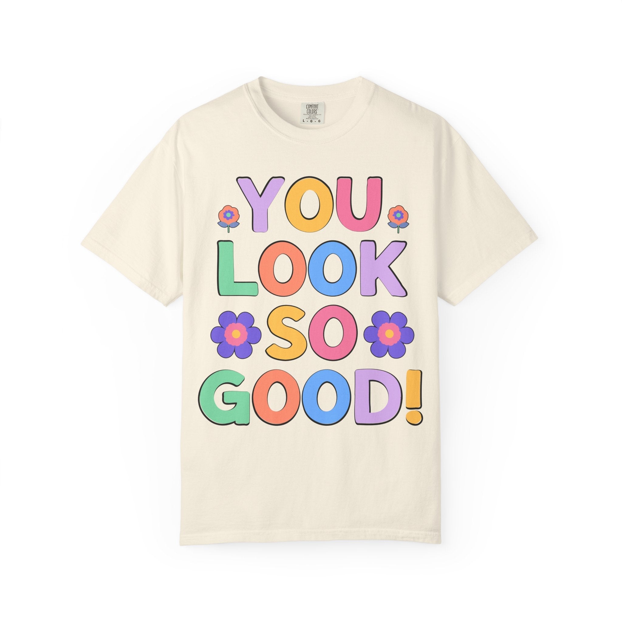 Positive Affirmation and Uplifting Tee for Photographer or Makeup Artist: You Look So Good! | Funny and Sweet Compliment T-Shirt for Friend - Opal and June
