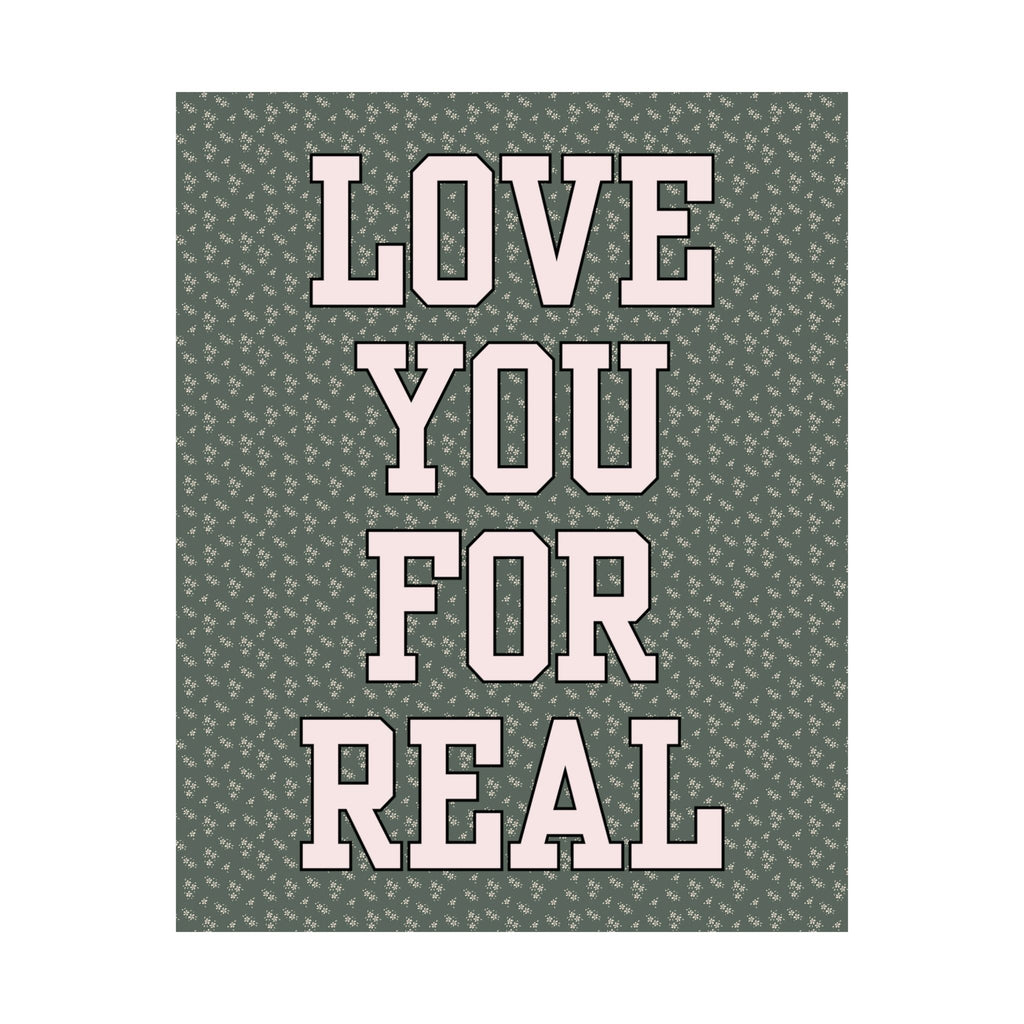 Poster: Love You For Real - Opal and June