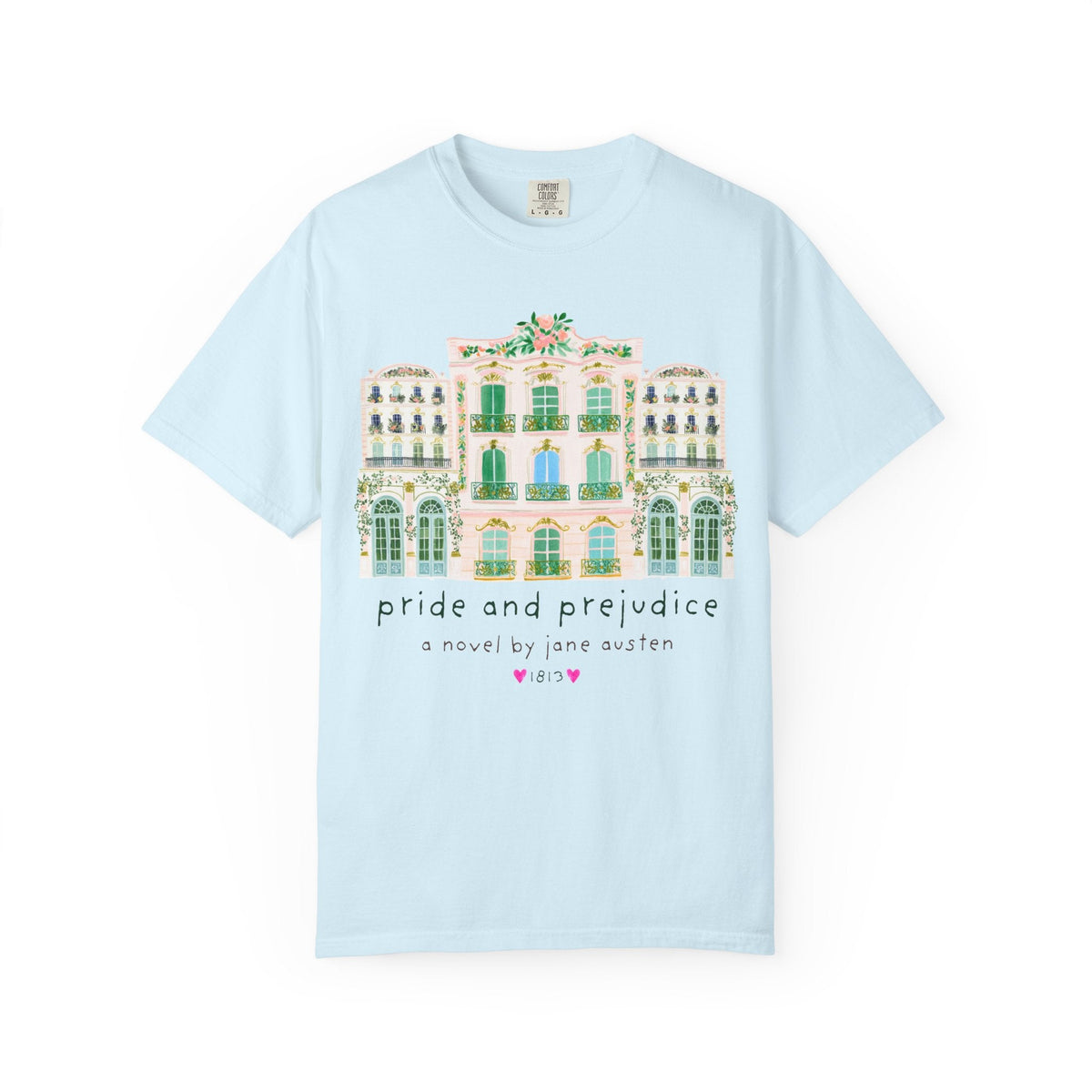 Pride and Prejudice: A Novel by Jane Austen, Cute Romance Reader Bookish T-Shirt for Classic Literature Reader, 19th Century Book Lover Gift - Opal and June